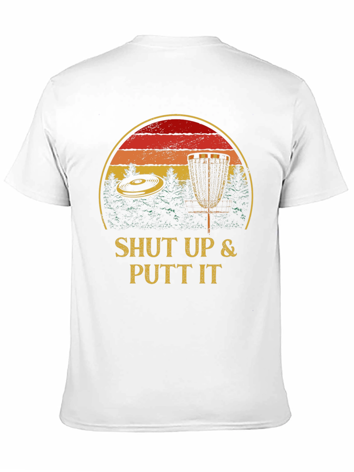 Shut Up & Putt It Disc Golf T-Shirt