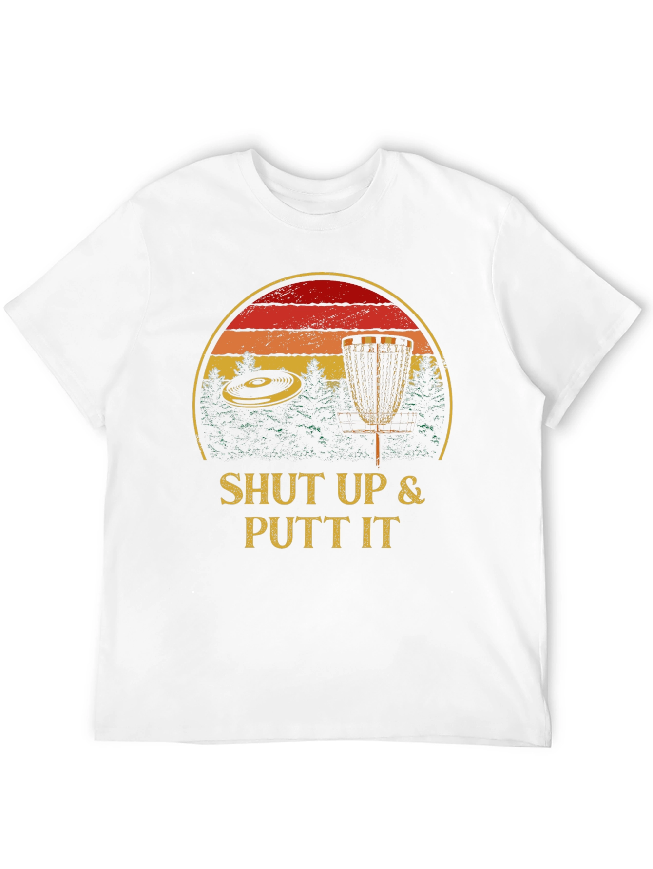 Shut Up & Putt It Disc Golf T-Shirt