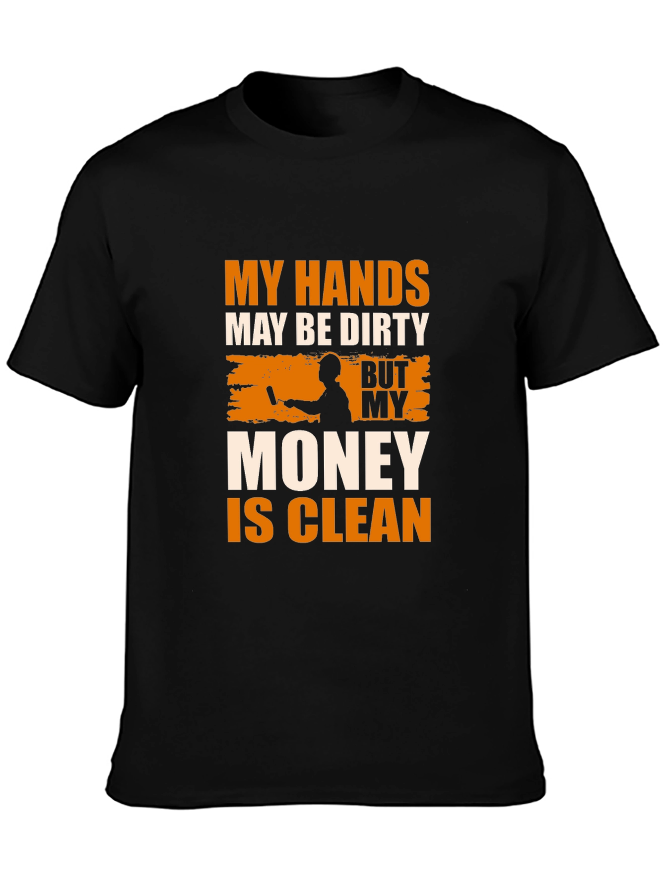 Dirty Hands Clean Money Graphic T-Shirt
