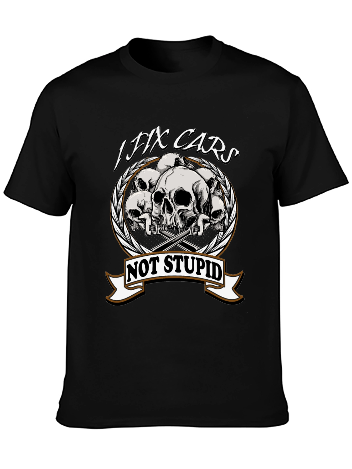 I Fix Cars Not Stupid T-Shirt