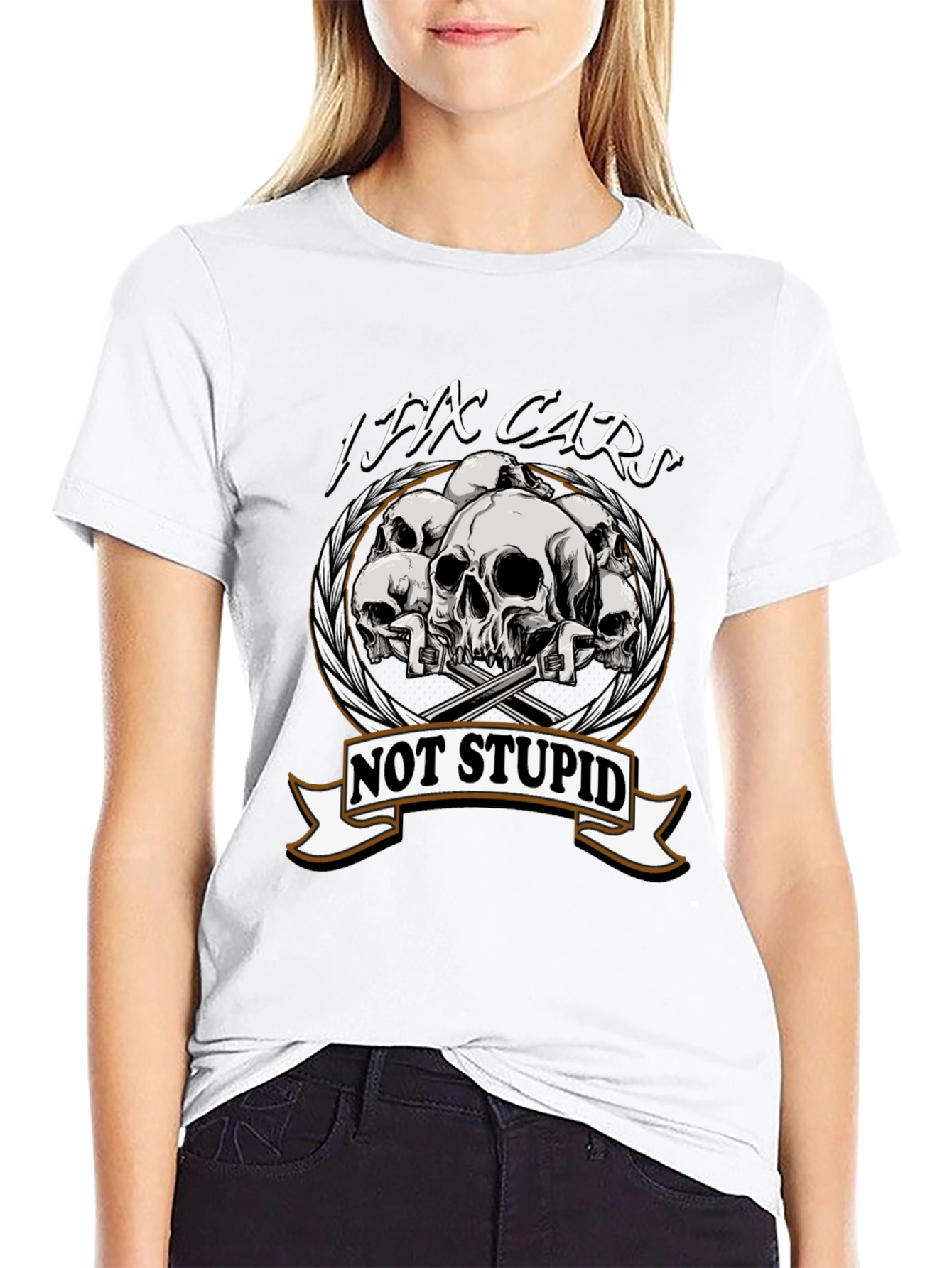I Fix Cars Not Stupid T-Shirt