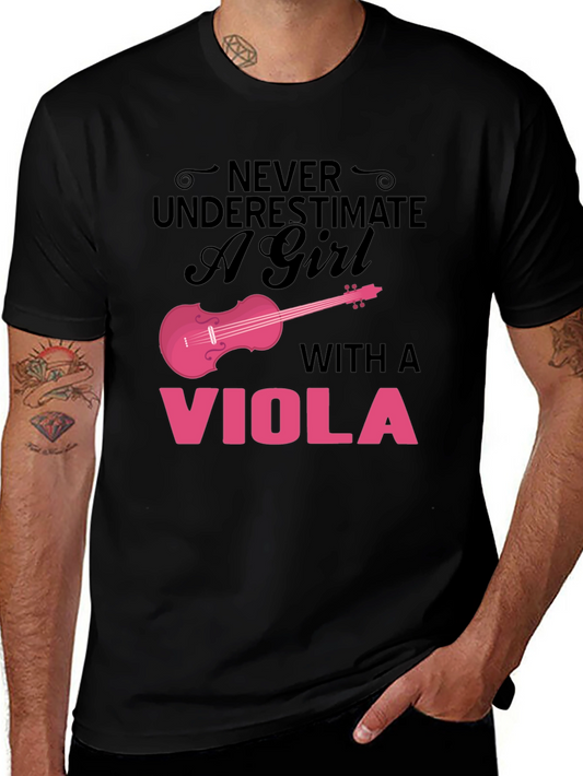 Never Underestimate a Girl with a Viola T-Shirt
