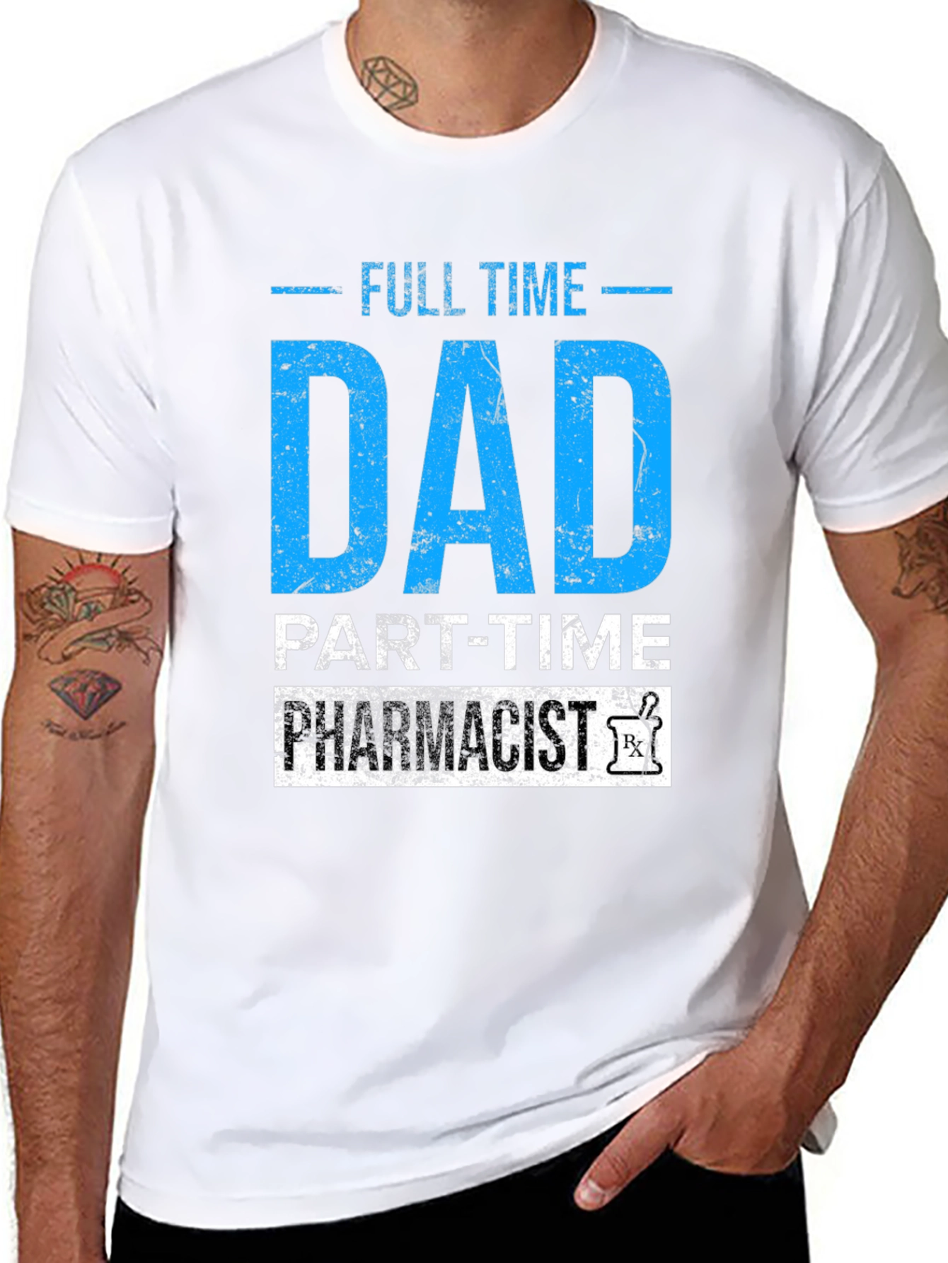 Full Time Dad Part-Time Pharmacist Graphic Tee