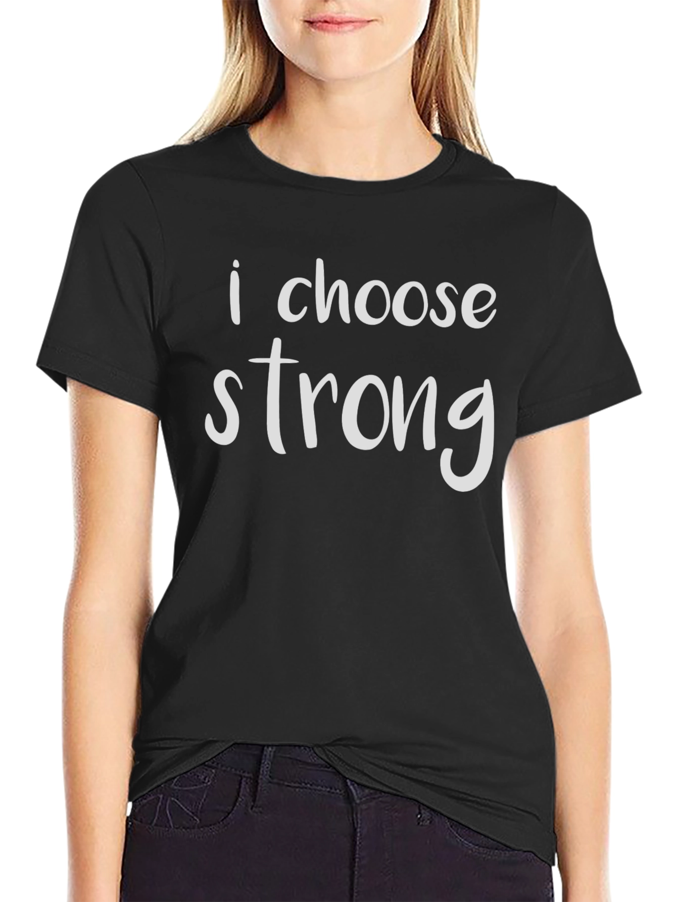 I Choose Strong T-Shirt - Motivational Tee