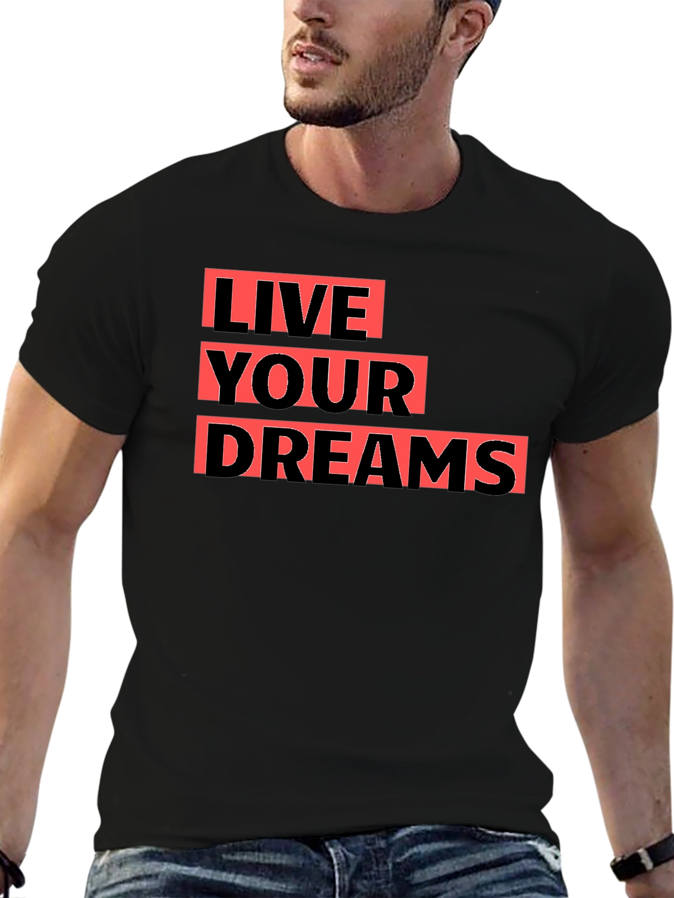 Live Your Dreams Graphic Tee - Black Cotton T-Shirt