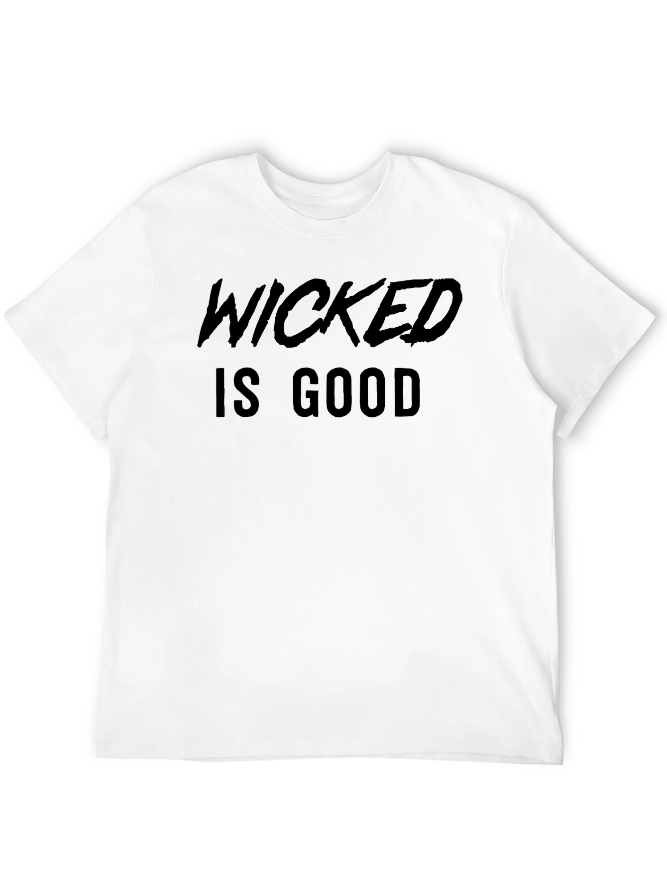Wicked is Good Graphic T-Shirt