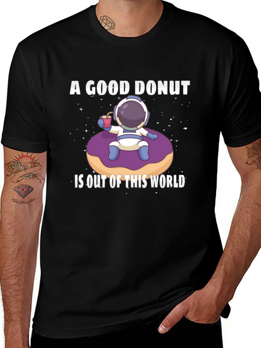 A Good Donut is Out of This World T-Shirt
