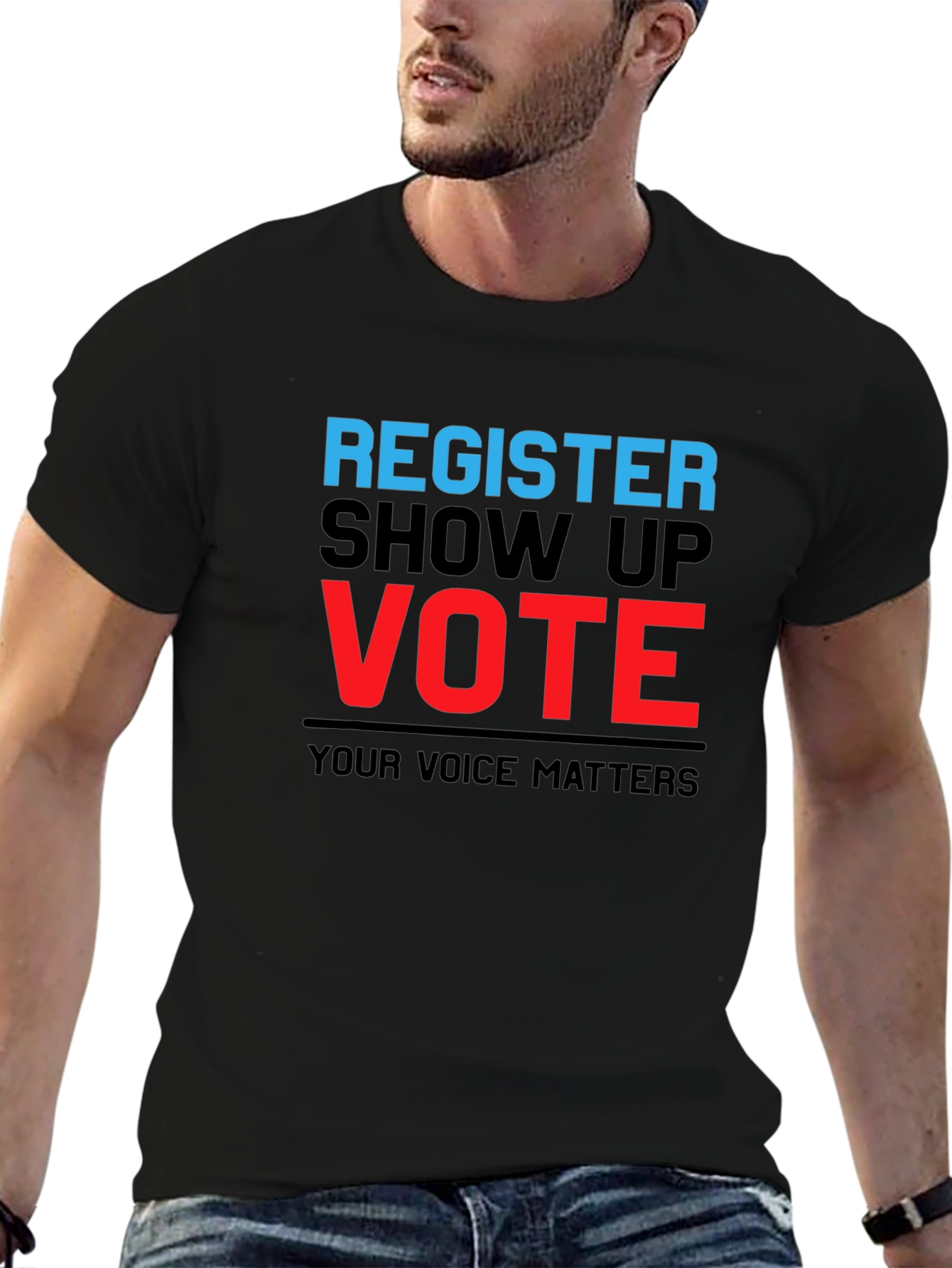 Register Show Up Vote T-Shirt - Your Voice Matters