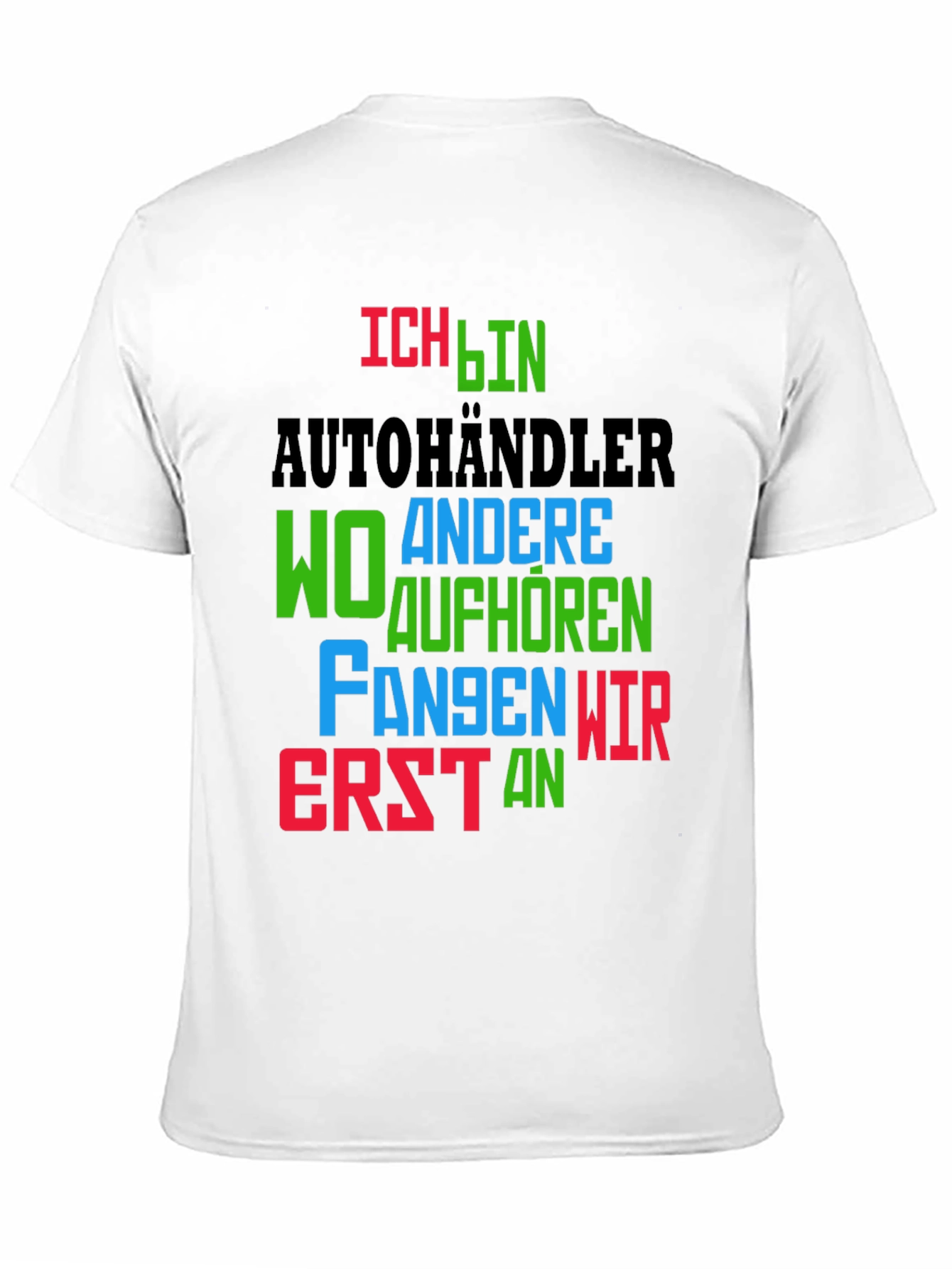 Ich Bin Autohändler T-Shirt - Car Dealer Humor