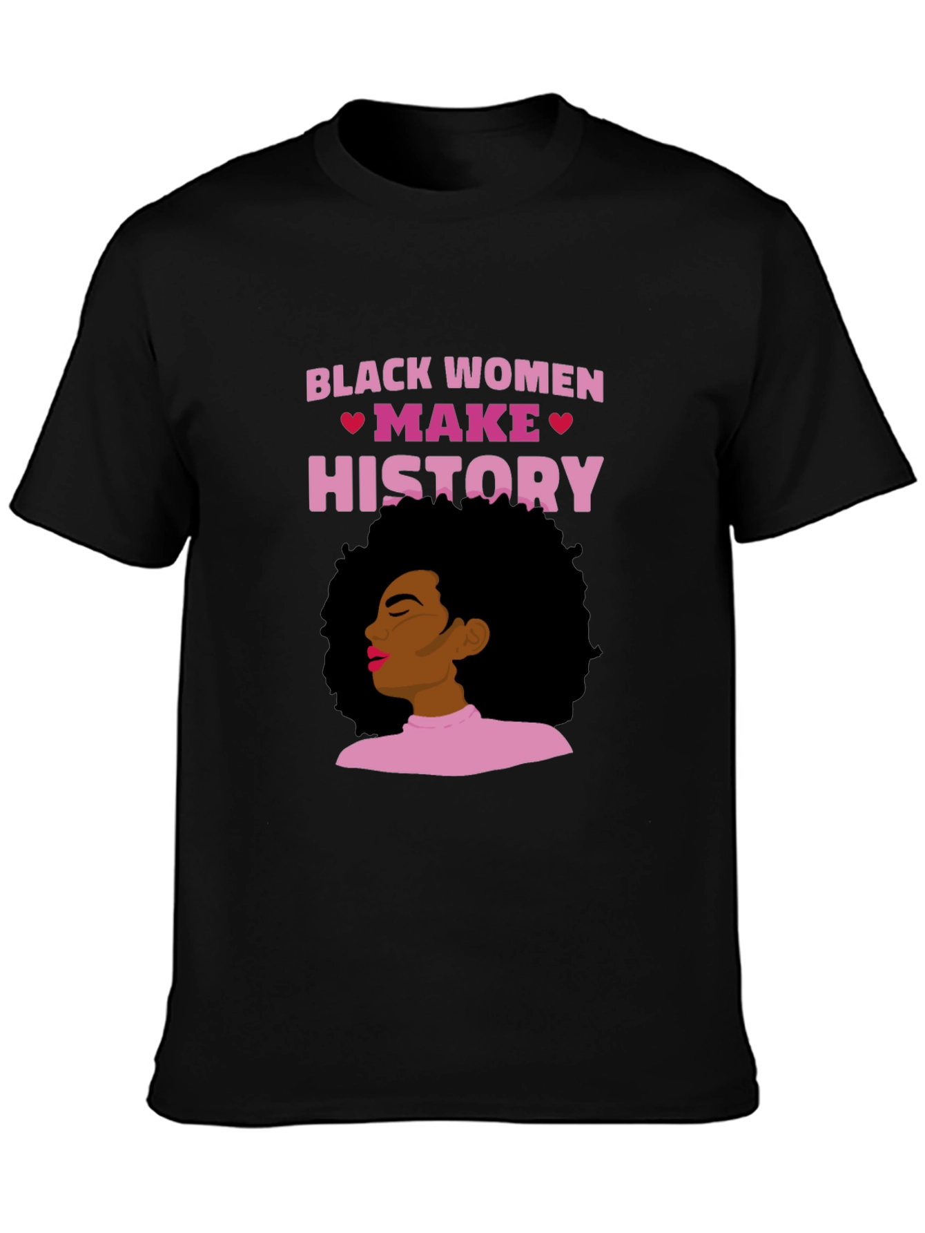 Black Women Make History Graphic Tee