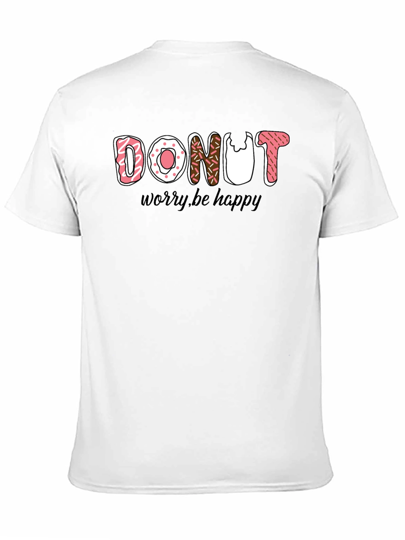 Donut Worry Be Happy T-Shirt