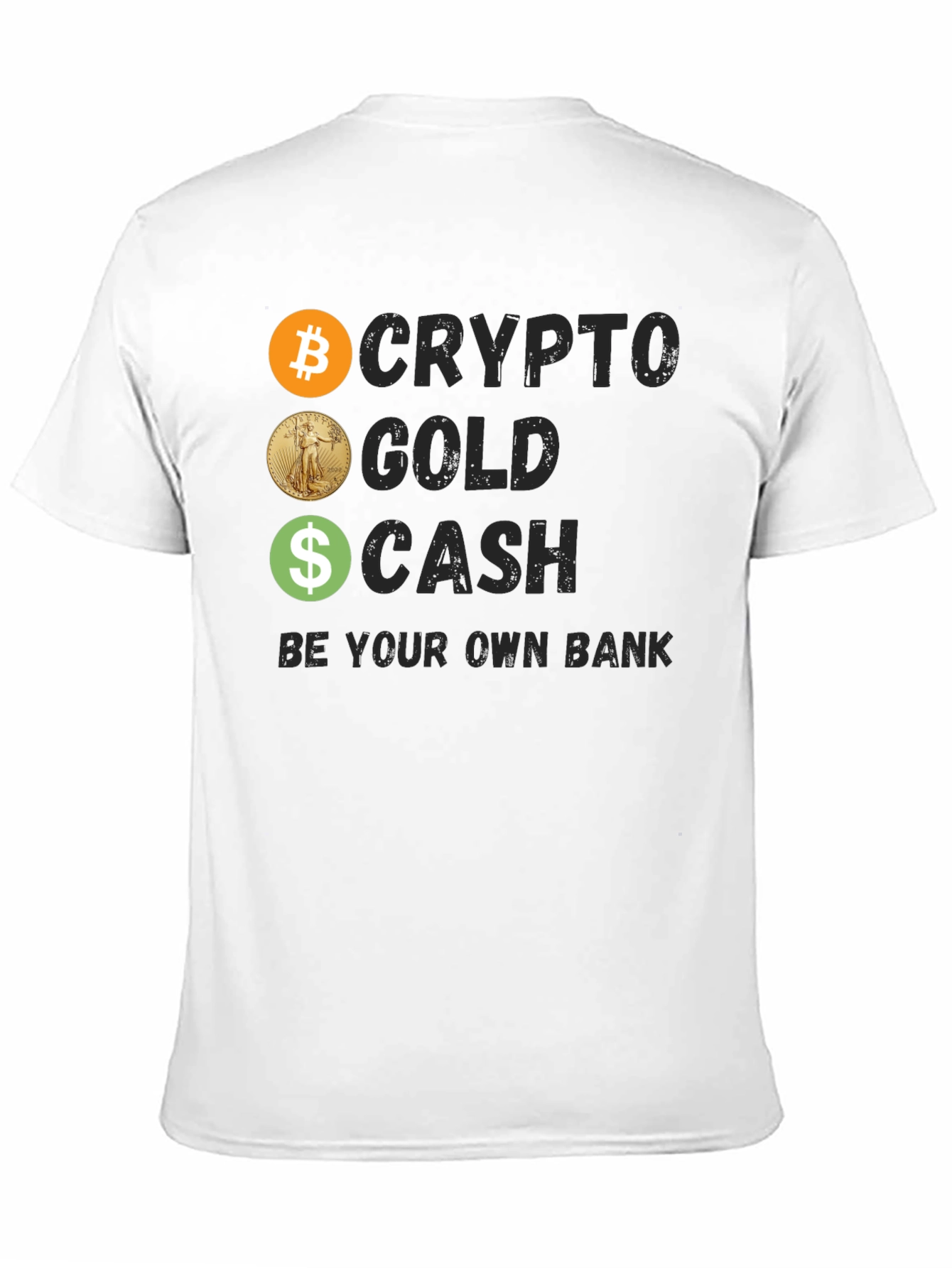 Crypto Gold Cash Tee - Be Your Own Bank