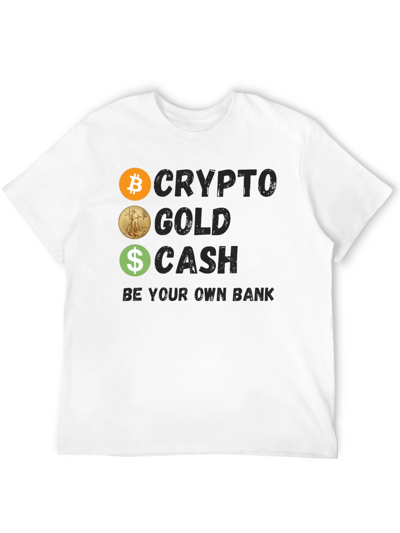Crypto Gold Cash Tee - Be Your Own Bank