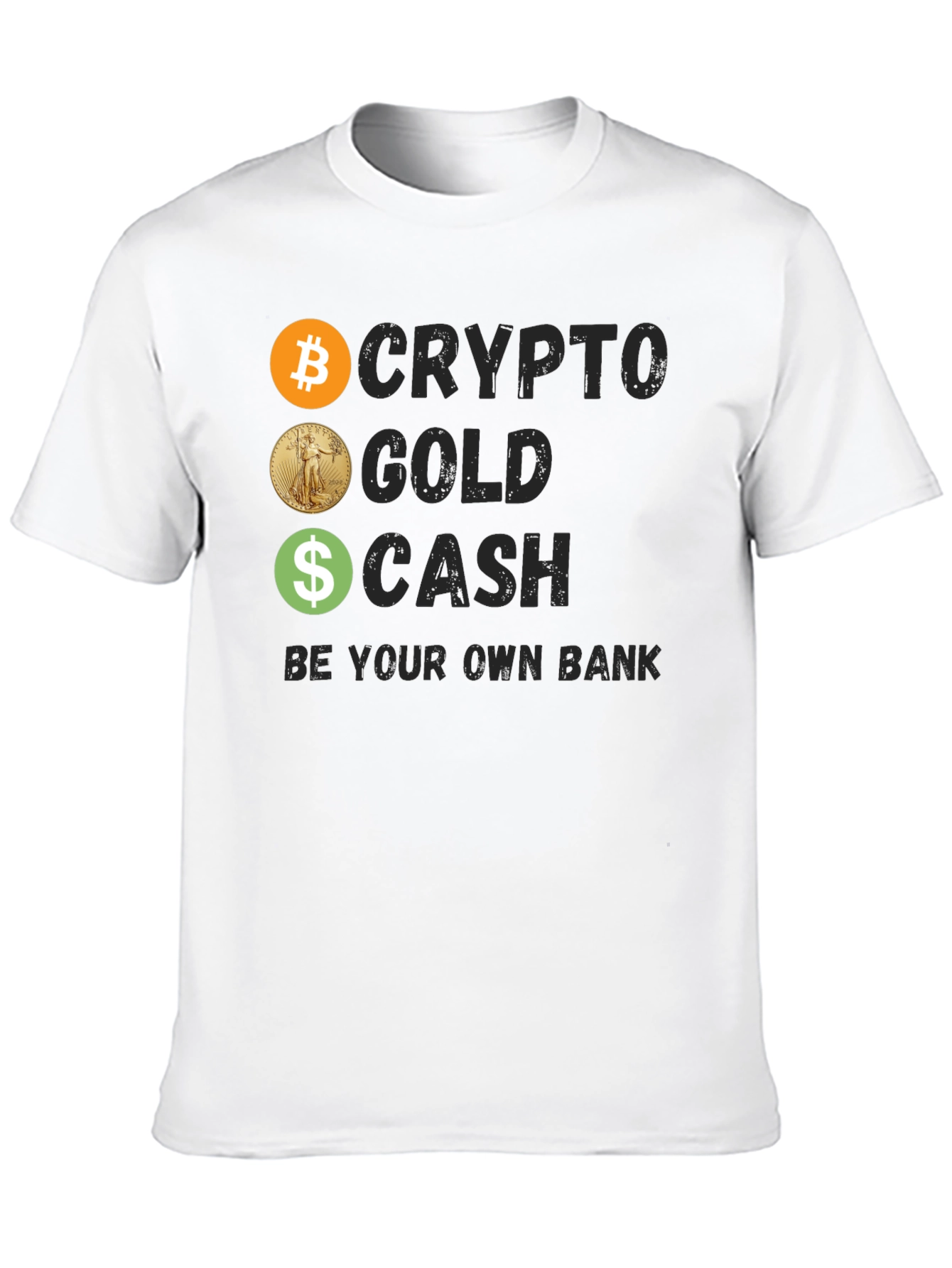 Crypto Gold Cash Tee - Be Your Own Bank
