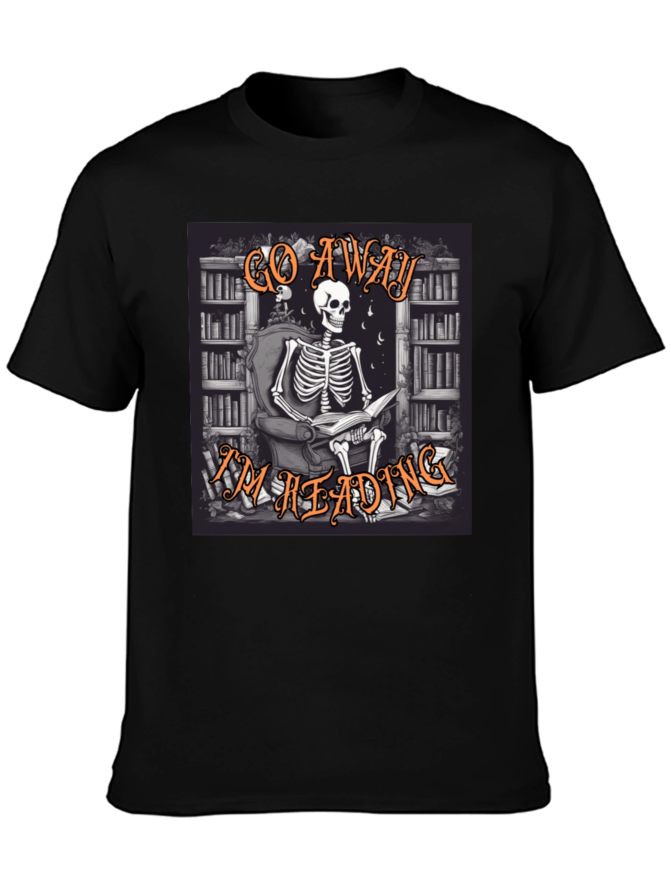 Go Away Im Reading T-Shirt Skeleton Book Lover Tee