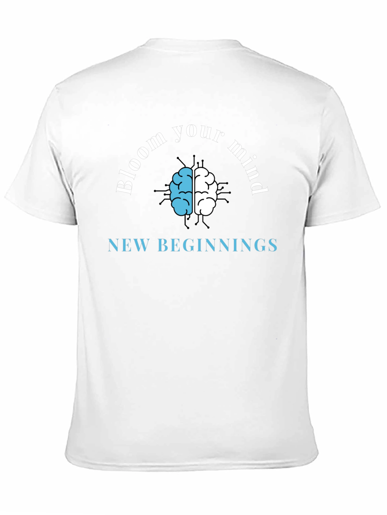 Bloom Your Mind T-Shirt - New Beginnings