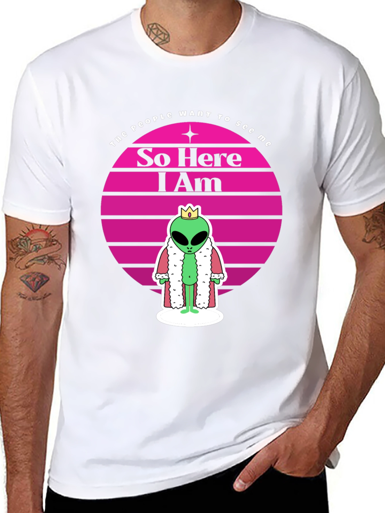 So Here I Am Alien King T-Shirt