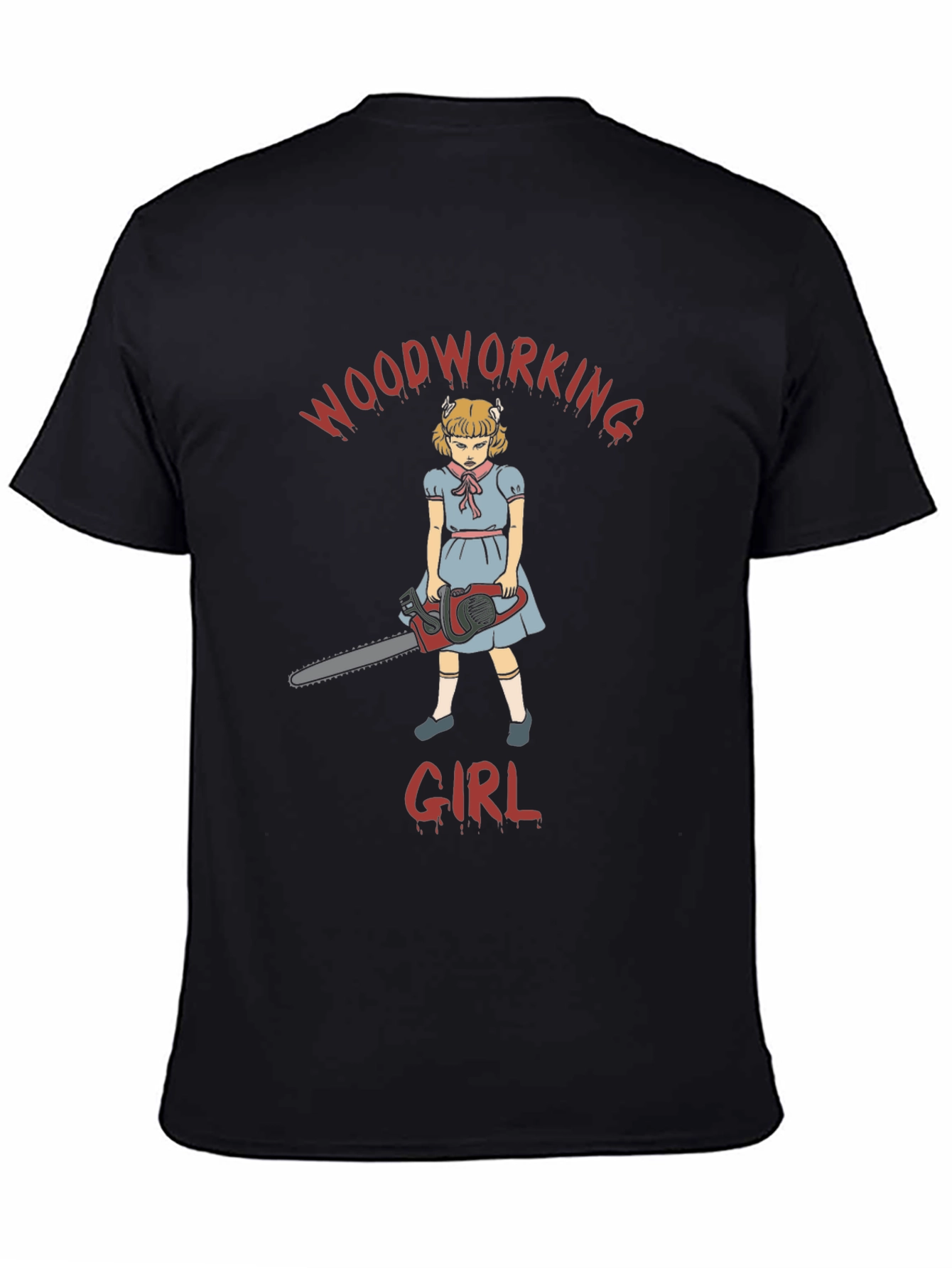 Woodworking Girl T-Shirt - Horror Theme