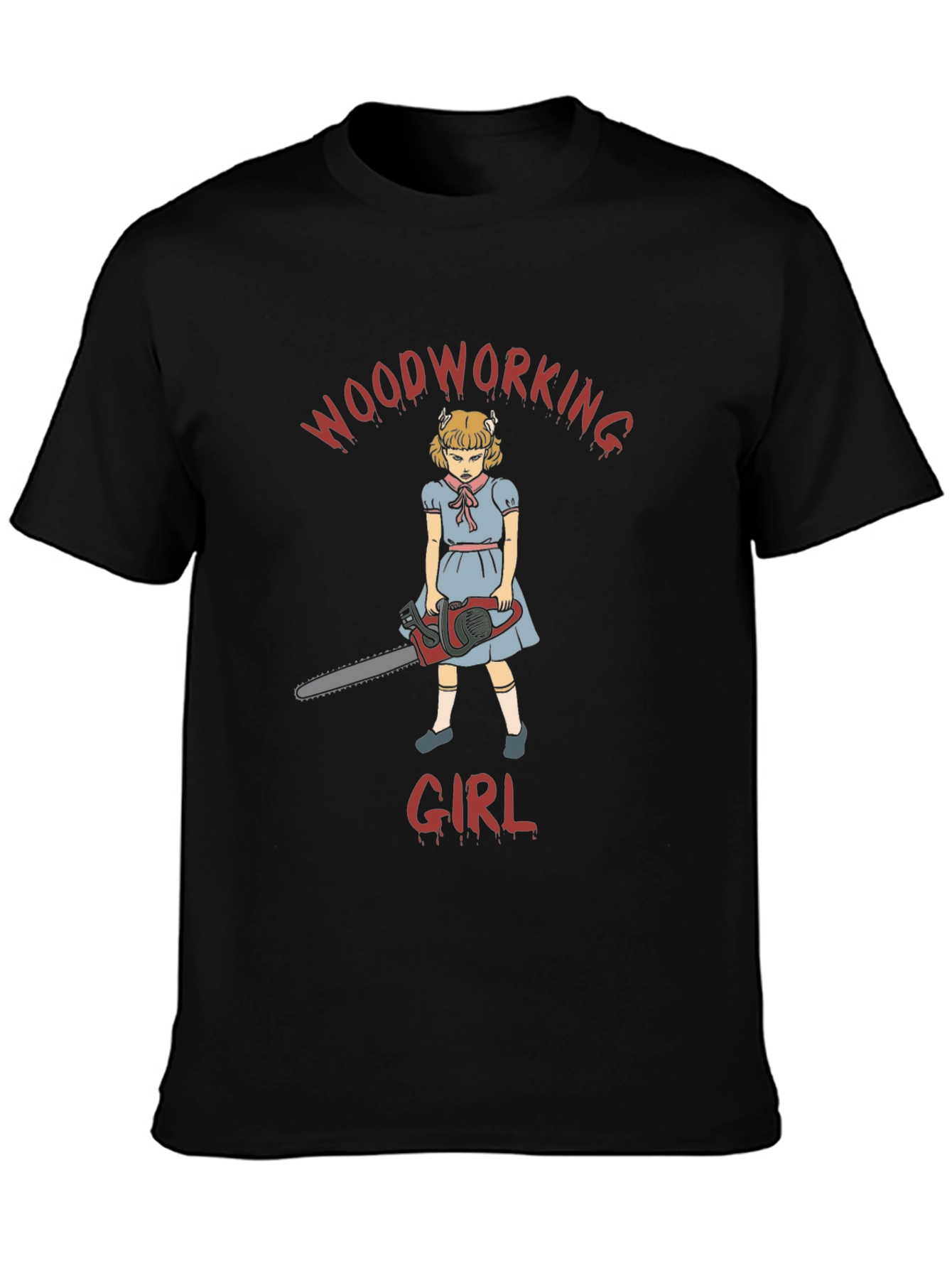 Woodworking Girl T-Shirt - Horror Theme