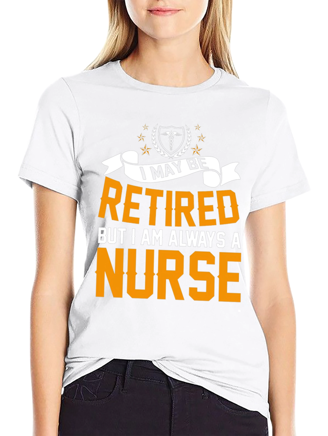 Retired Nurse T-Shirt - Always A Nurse
