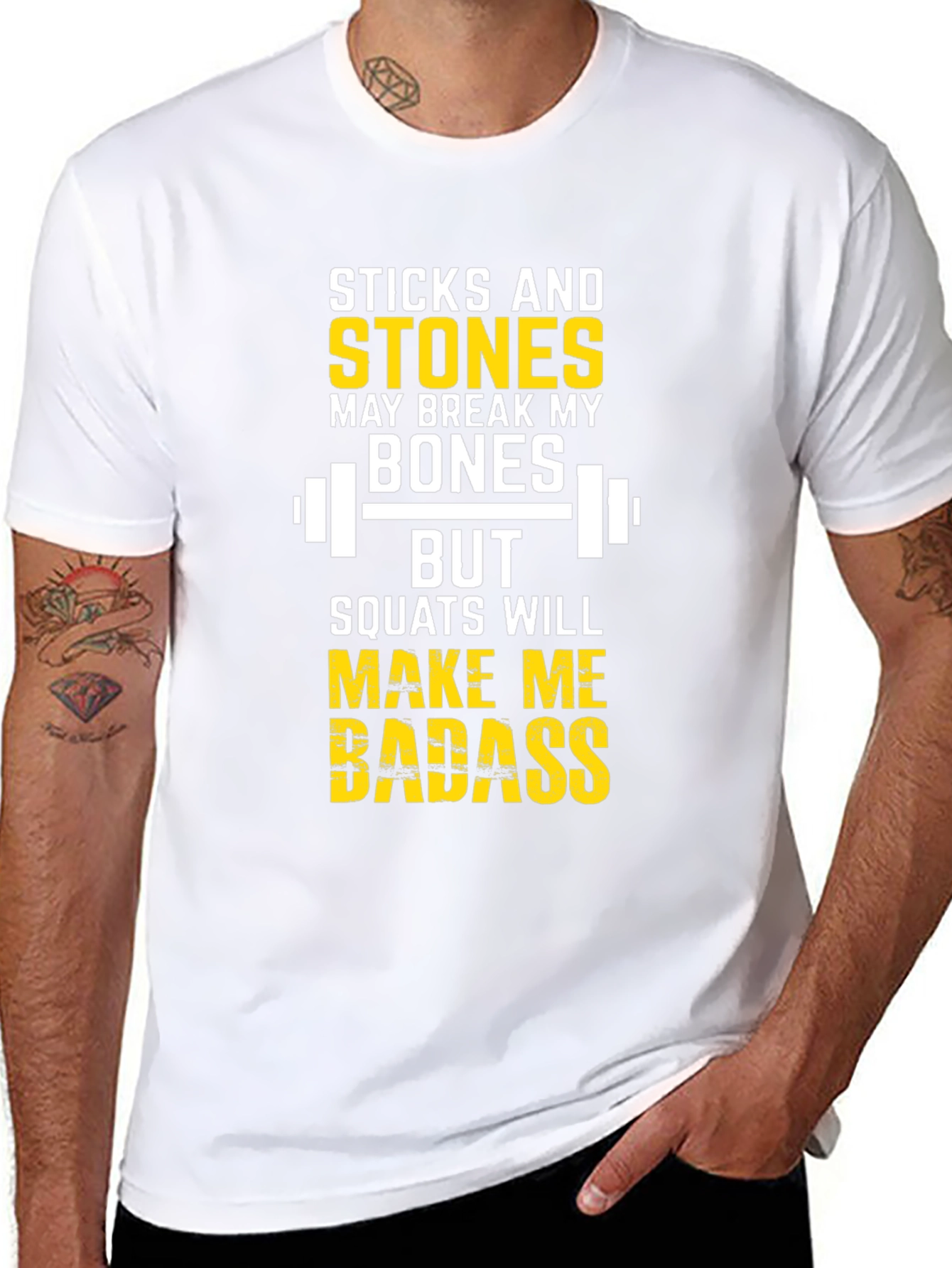 Sticks and Stones Squats Will Make Me Badass T-Shirt