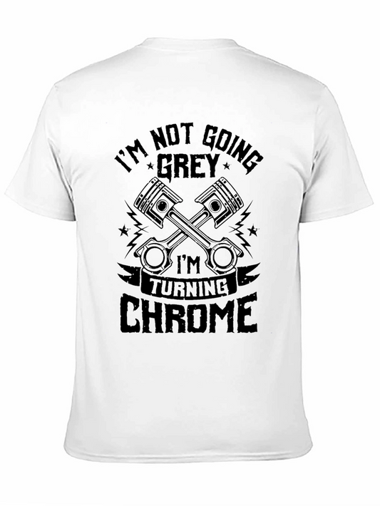 Im Turning Chrome Mens Graphic T-Shirt