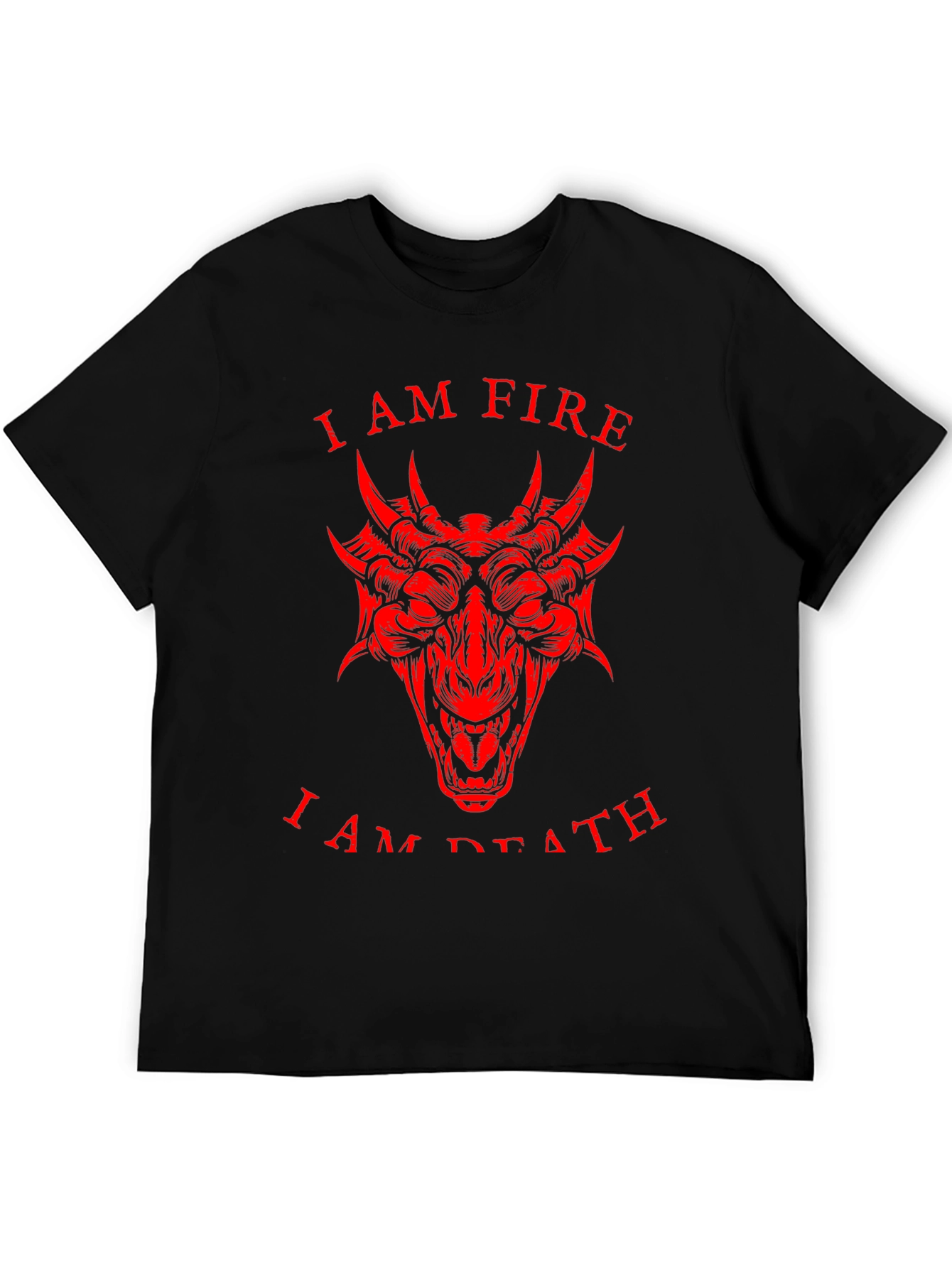 I Am Fire I Am Death Graphic Tee
