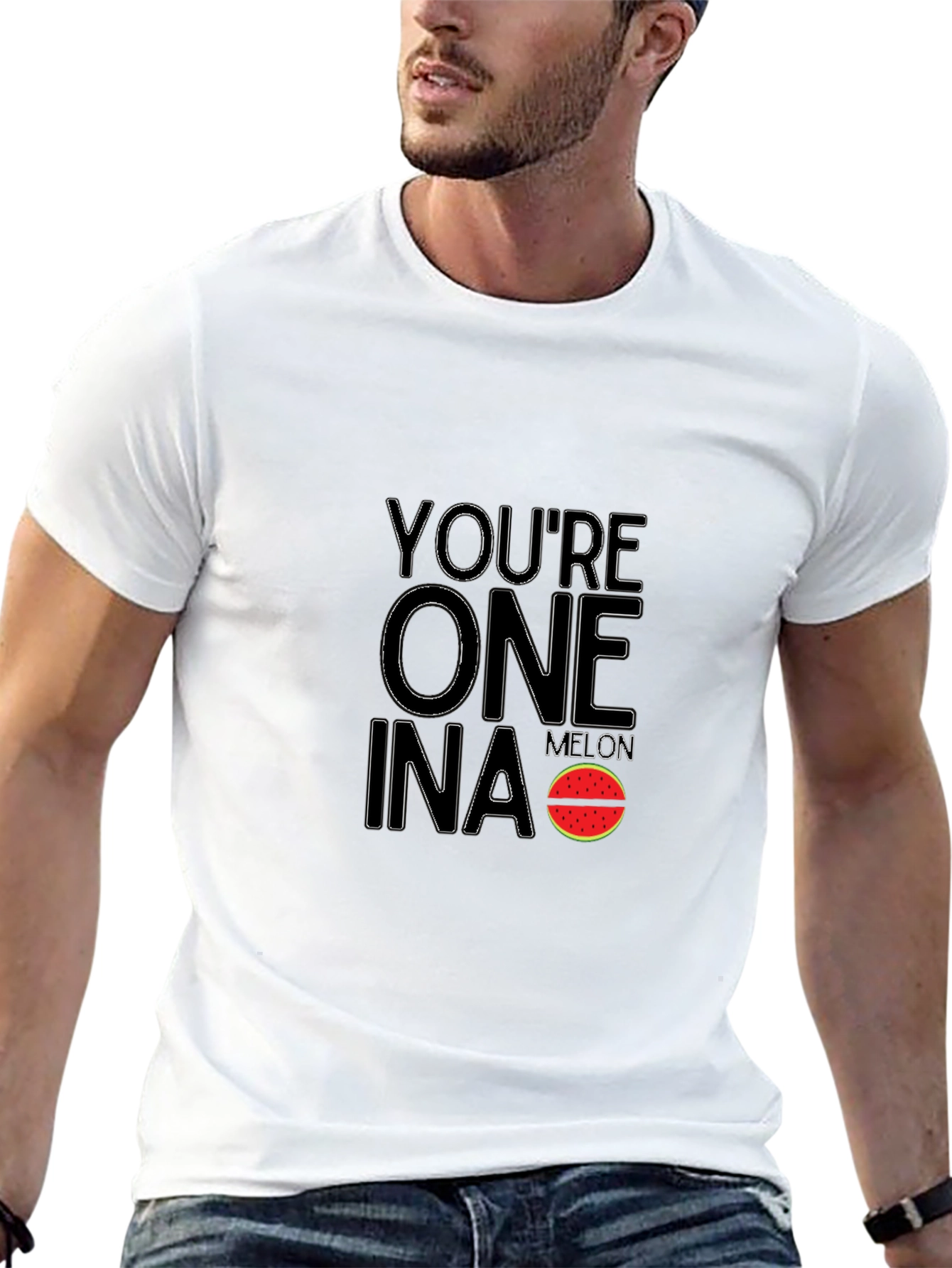 Youre One in a Melon Funny Graphic T-Shirt