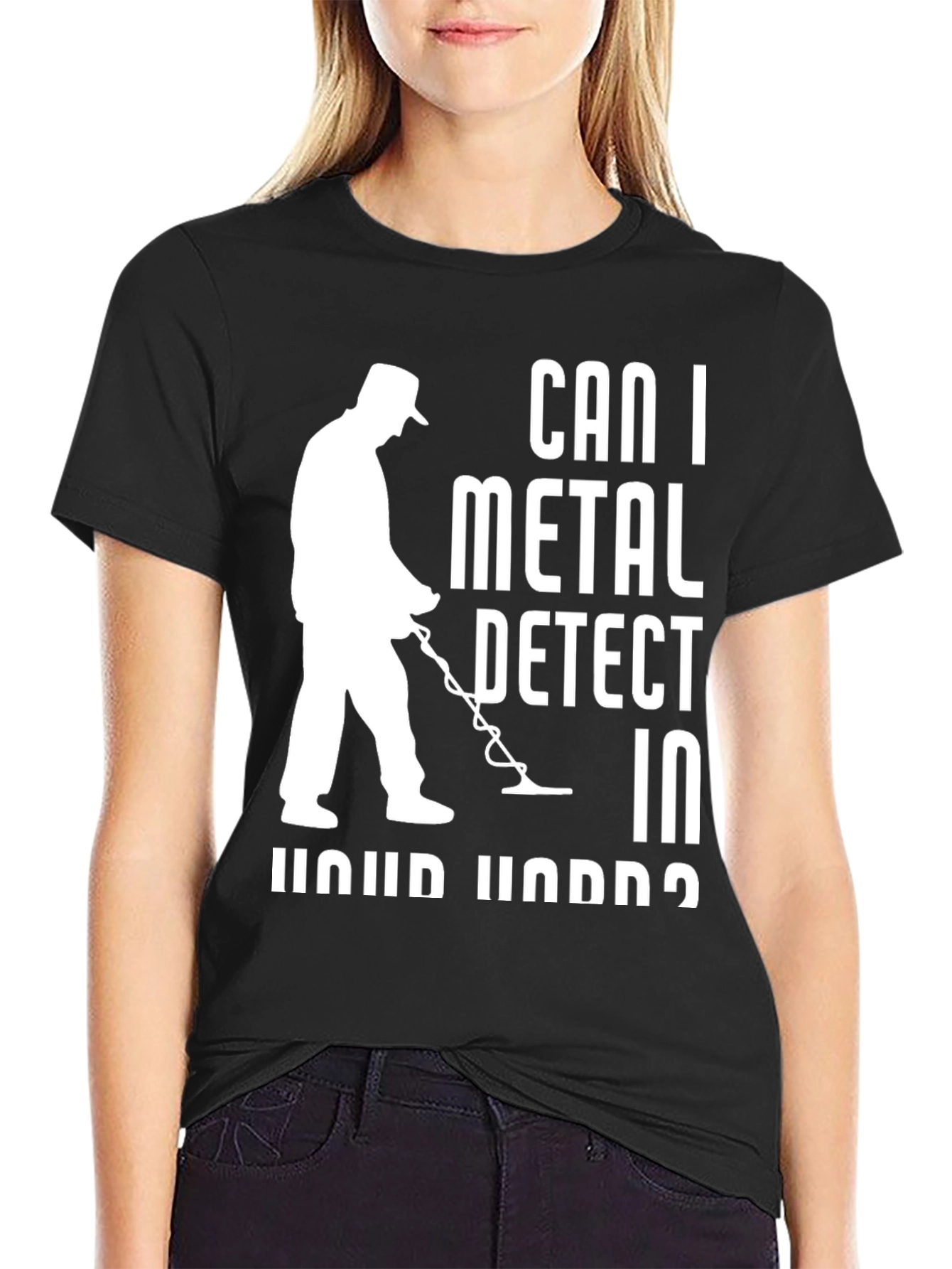 Can I Metal Detect T-Shirt - Hobby Apparel