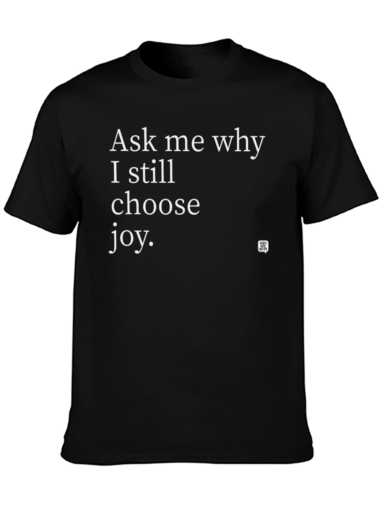 Choose Joy T-Shirt - Inspirational Graphic Tee