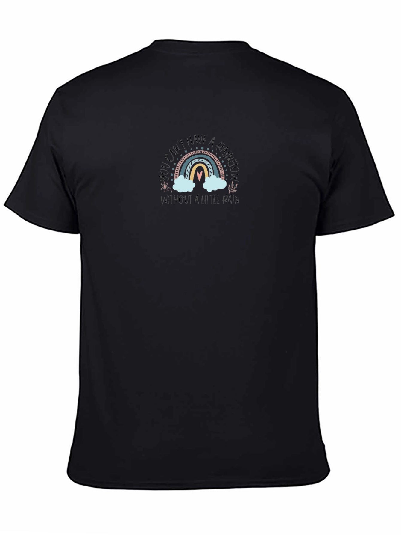 Rainbow Graphic Tee - You Cant Have a Rainbow...