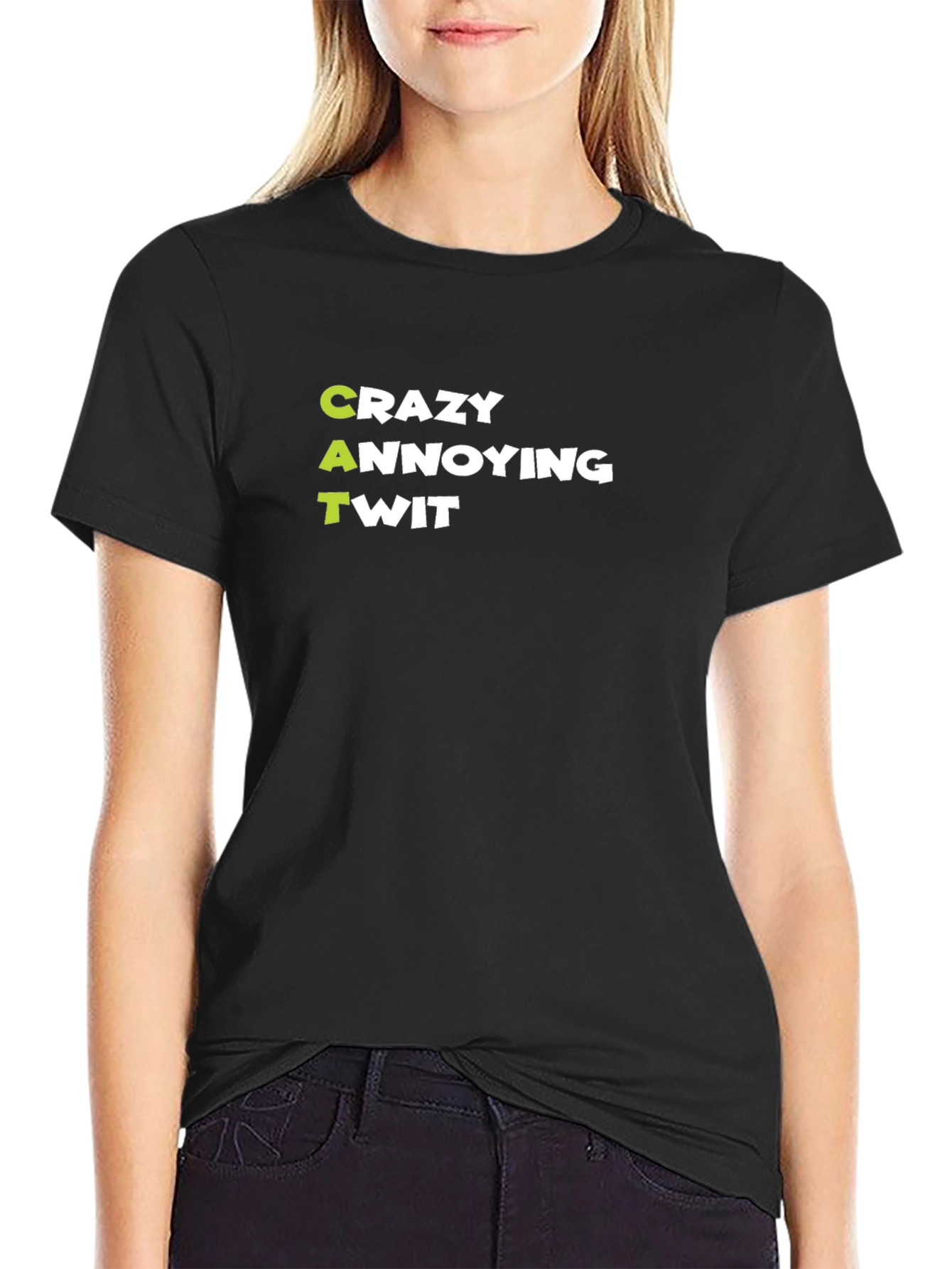 Crazy Annoying Twit Graphic Tee - Black