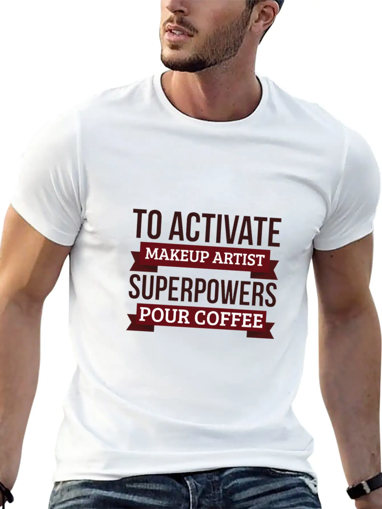 Makeup Artist Gift, To Activate Makeup Artist Unisex Casual T-Shirt – Clean Design For Daily Comfort