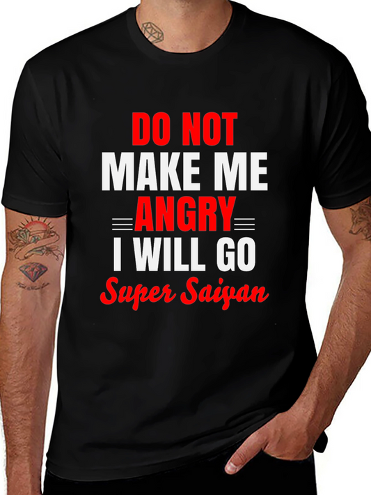 Do Not Make Me Angry Super Saiyan Black T-Shirt