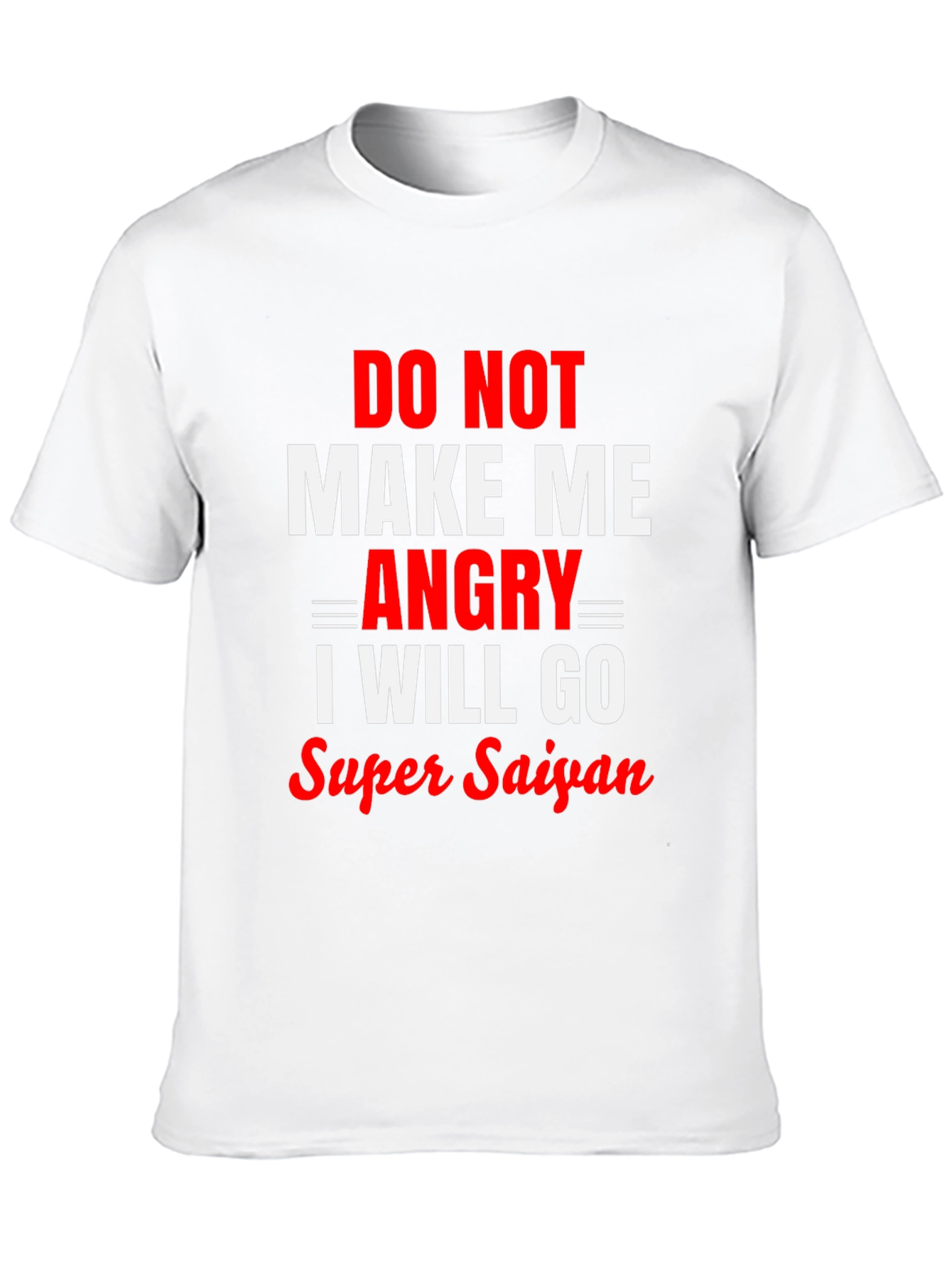 Do Not Make Me Angry Super Saiyan Black T-Shirt