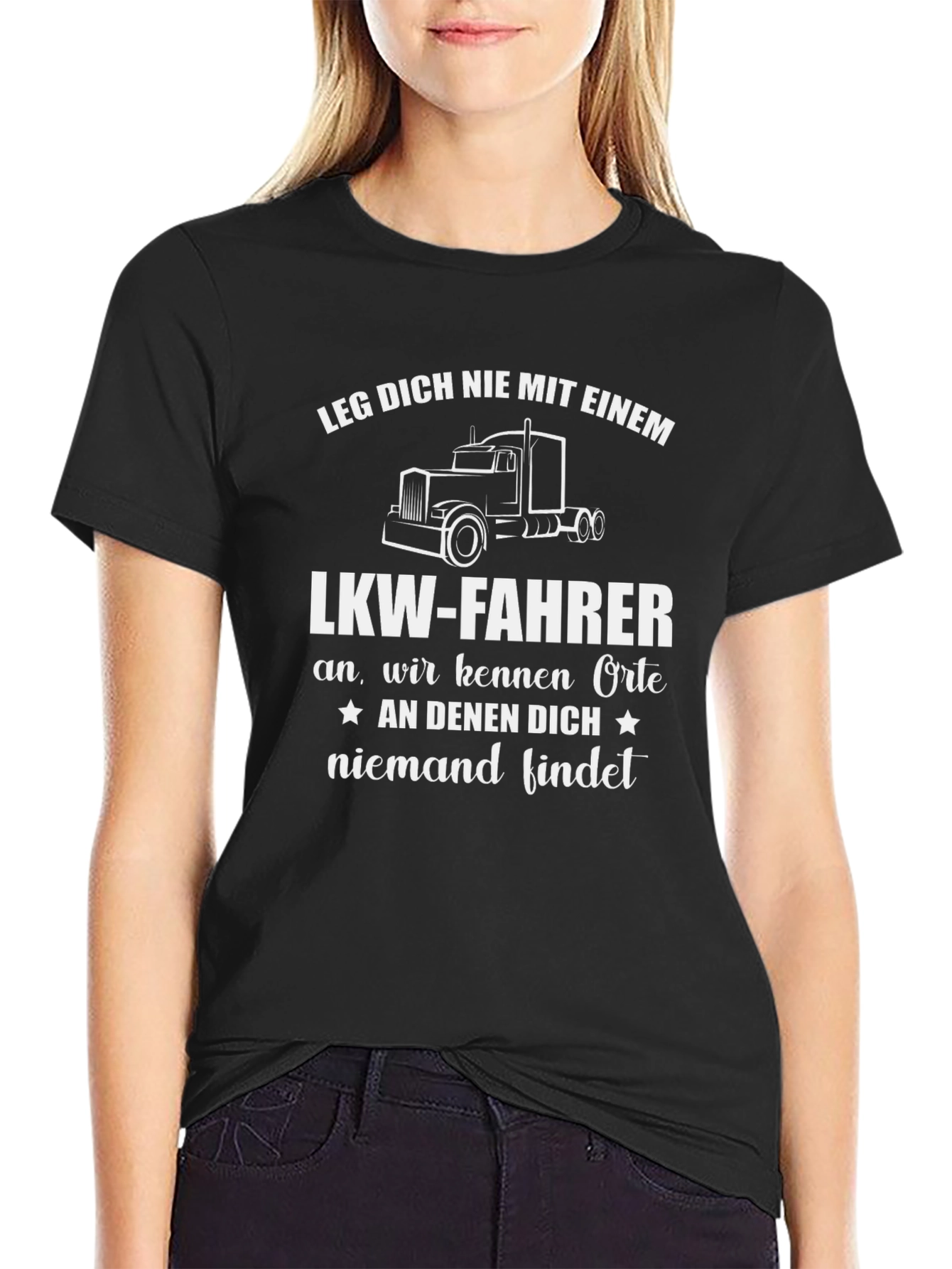 Truck Driver T-Shirt - Dont Mess With Us!