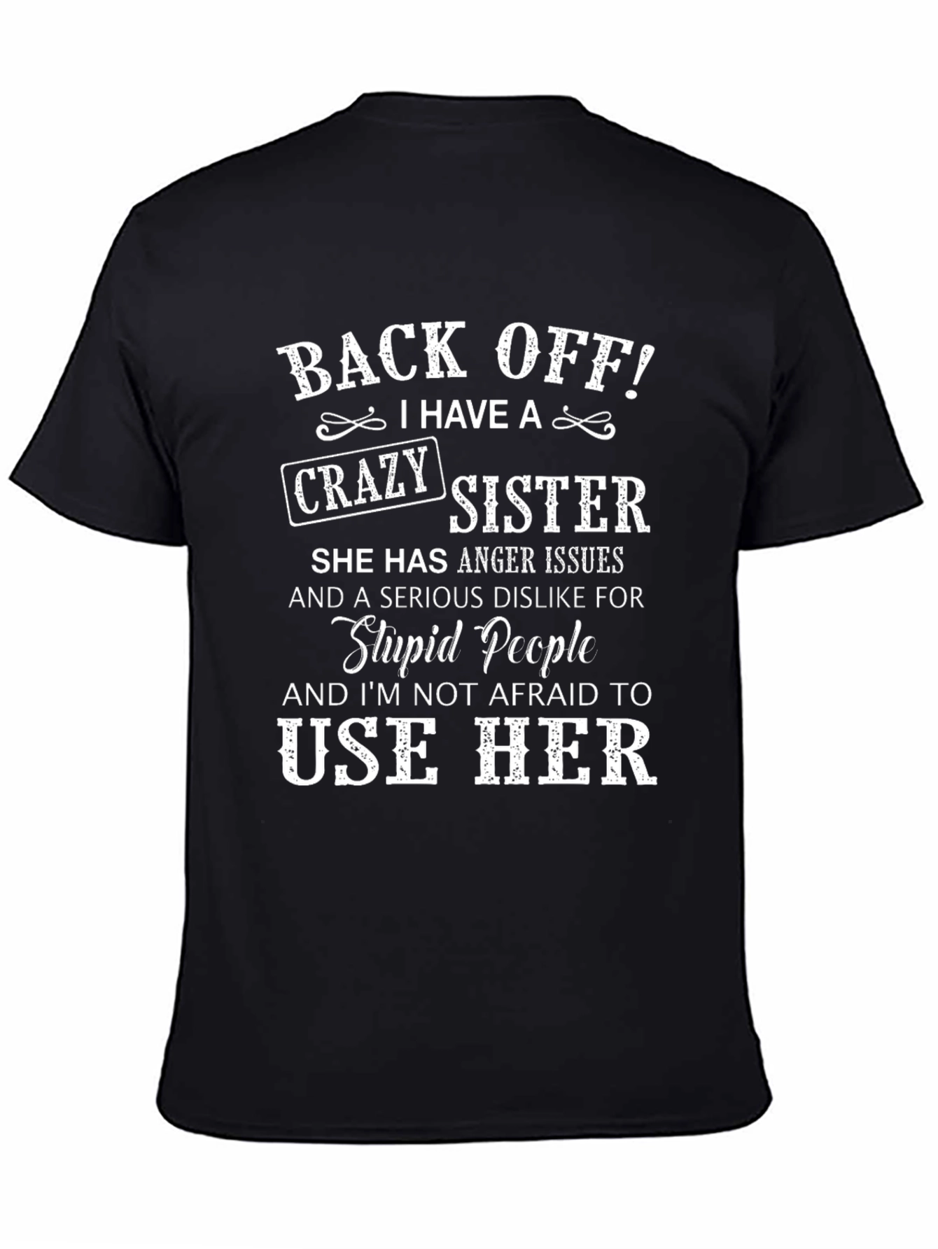 Back Off Crazy Sister Graphic Tee