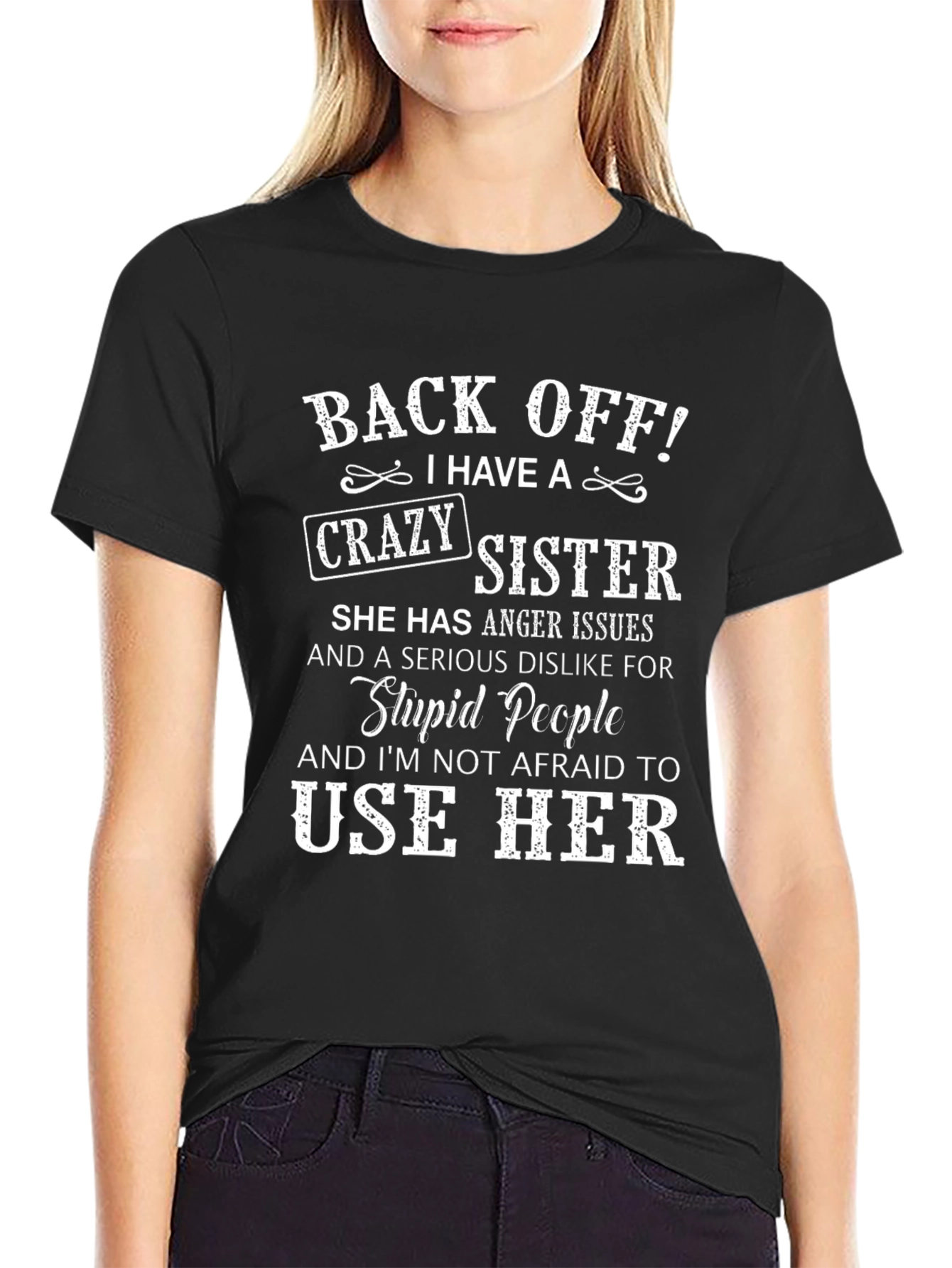Back Off Crazy Sister Graphic Tee