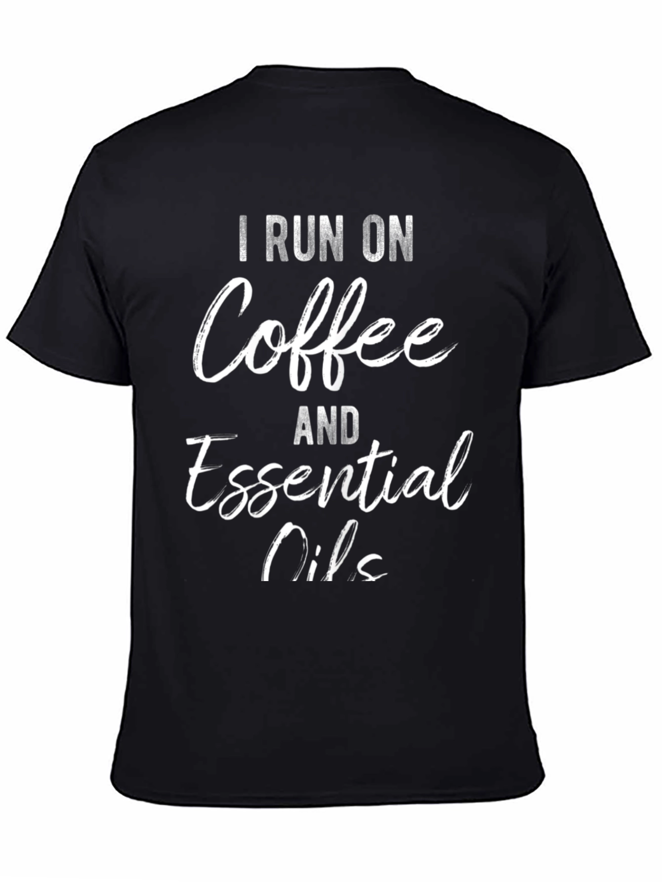 Coffee & Essential Oils T-Shirt - Funny Graphic Tee