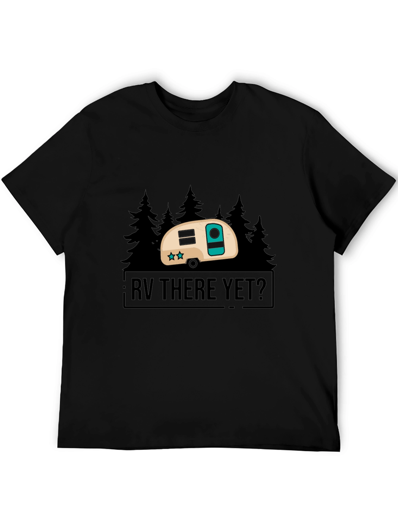RV There Yet? Camping T-Shirt