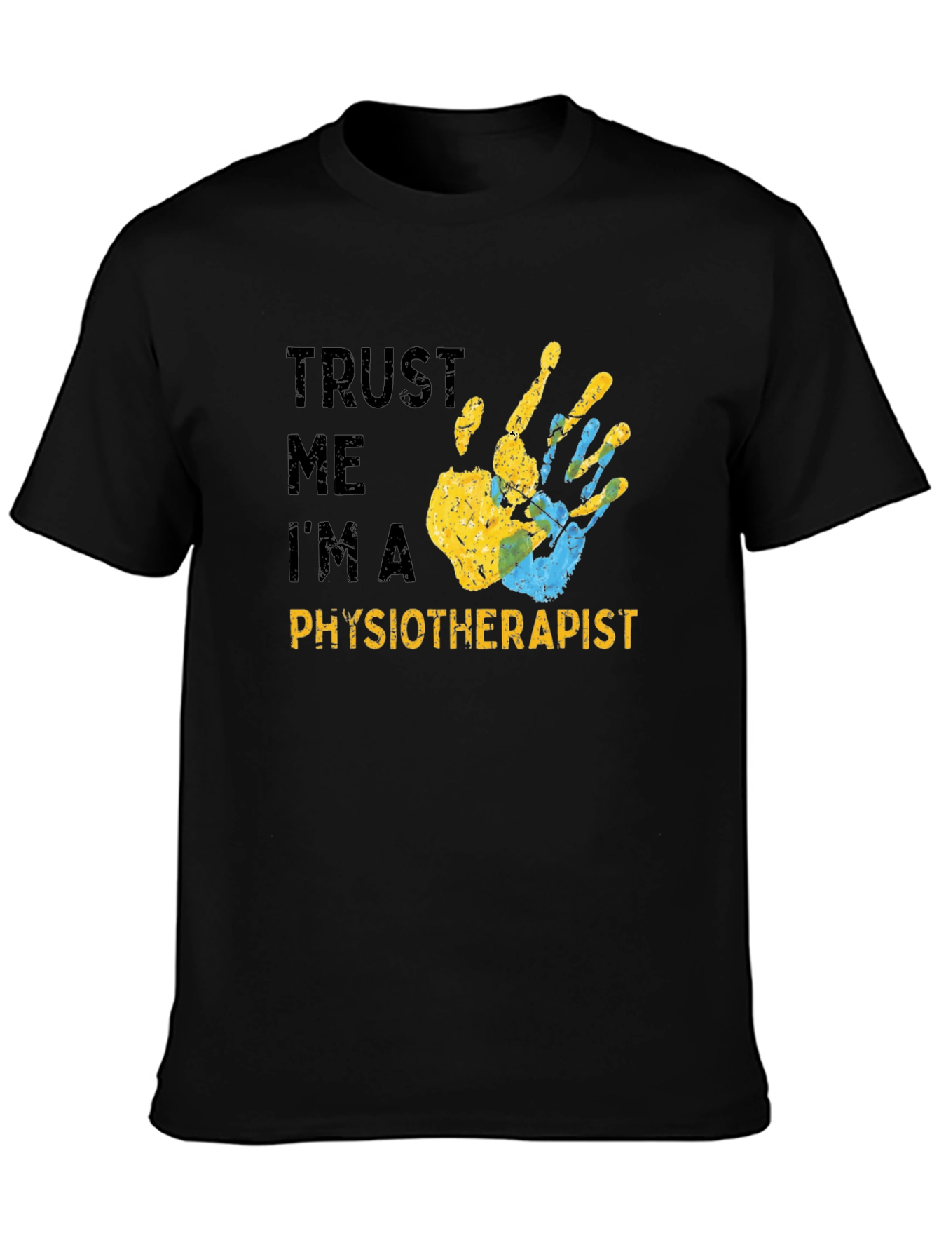 Trust Me Im a Physiotherapist Black T-Shirt