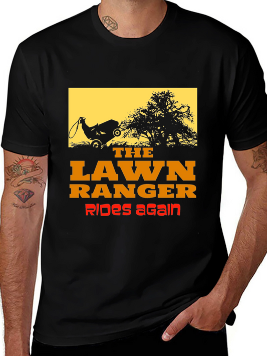 The Lawn Ranger Graphic T-Shirt - Rides Again!