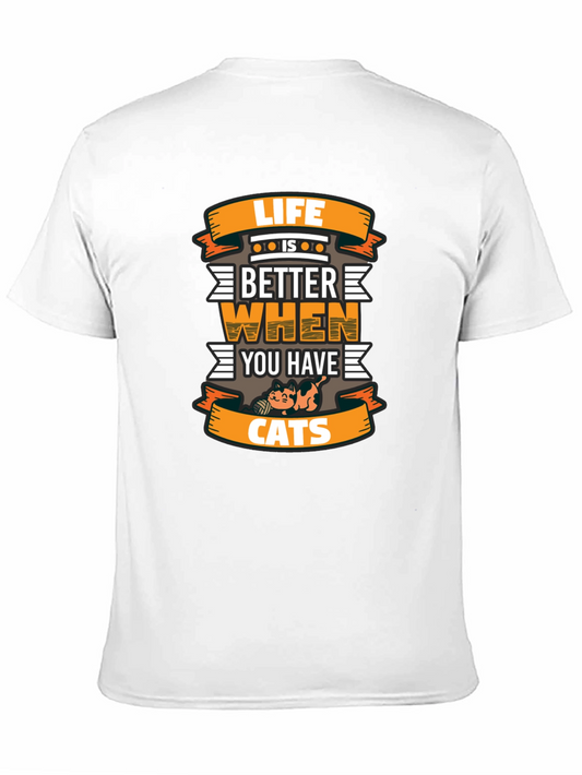 Life is Better with Cats T-Shirt