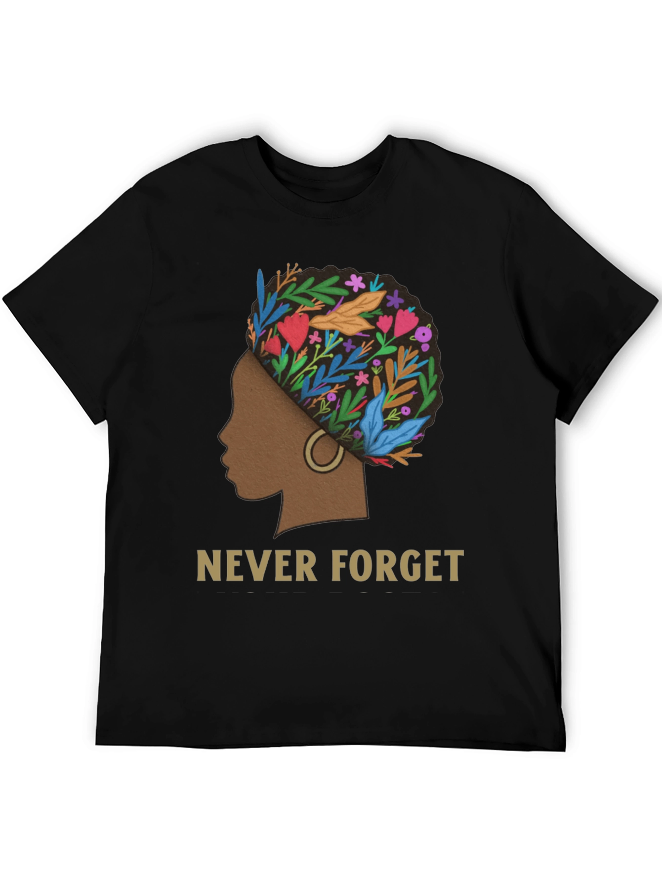 Never Forget Black History T-Shirt