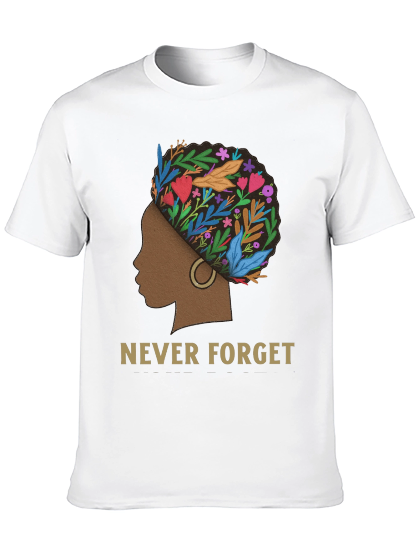 Never Forget Black History T-Shirt