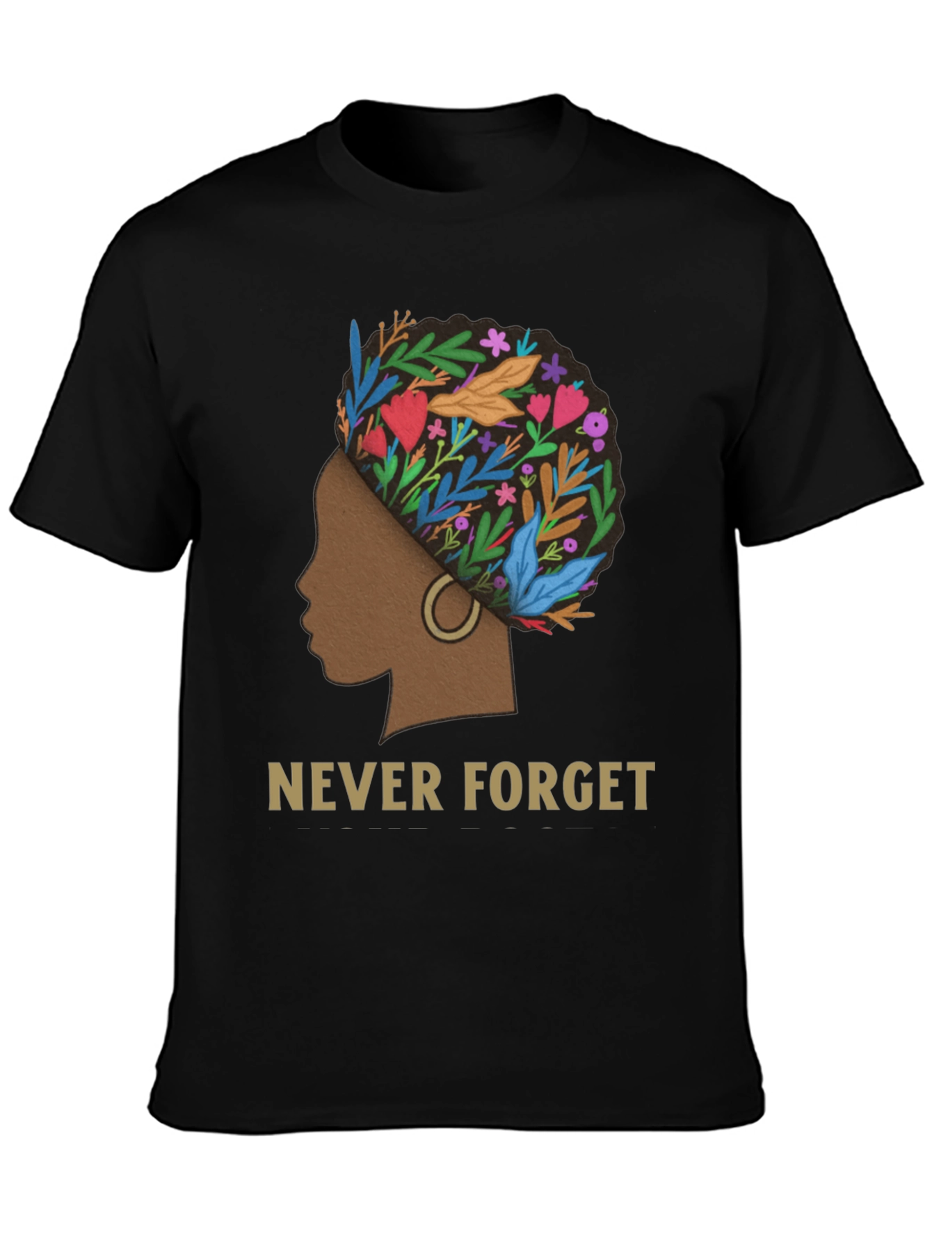 Never Forget Black History T-Shirt