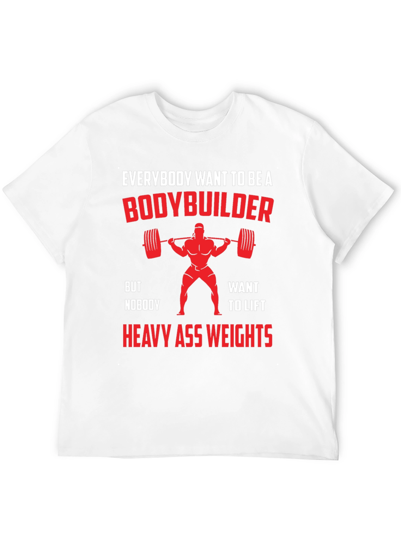 Bodybuilder Motivational Graphic Tee