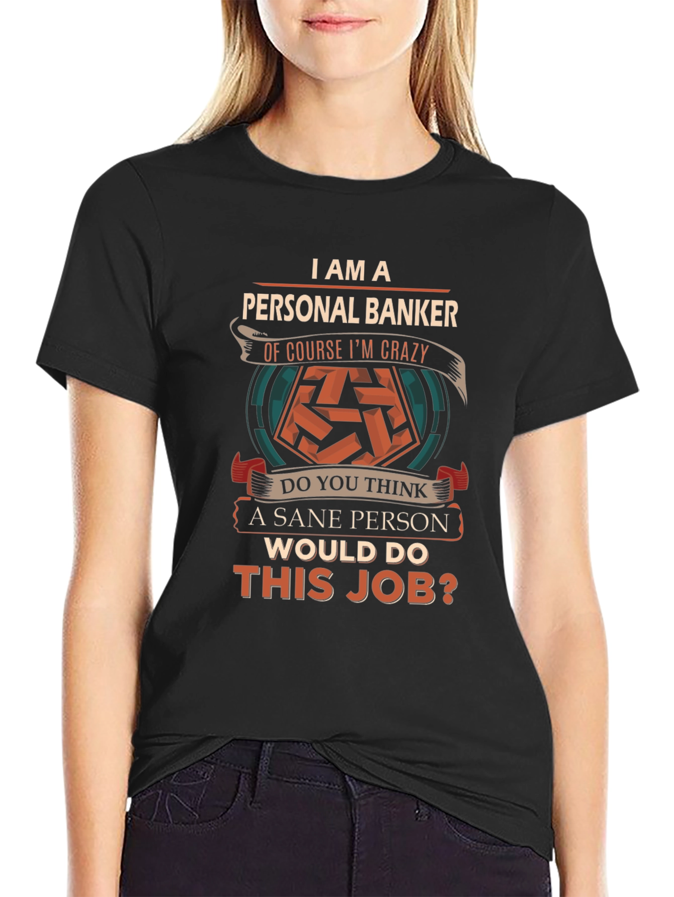 Personal Banker Crazy T-Shirt