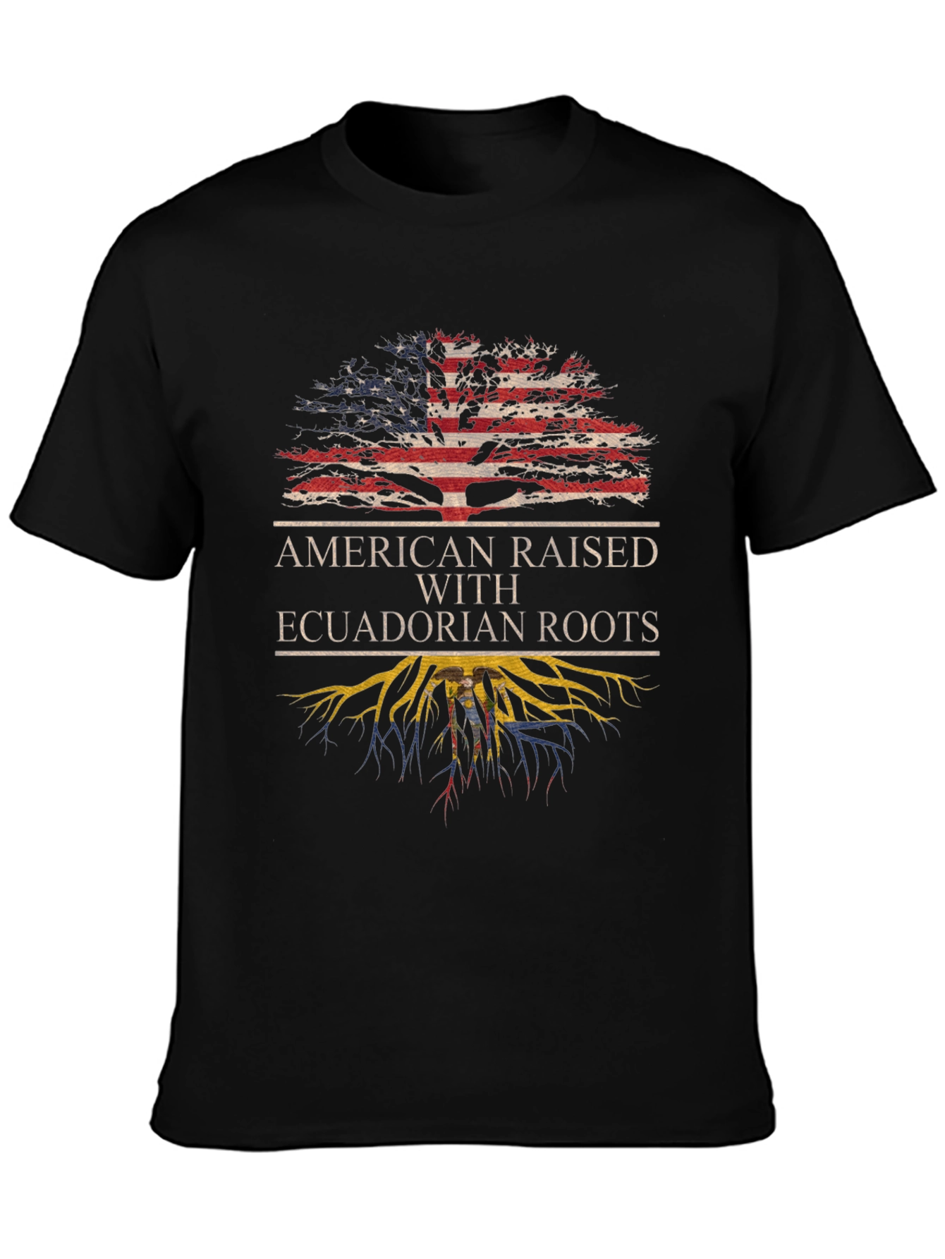American Raised with Ecuadorian Roots T-Shirt