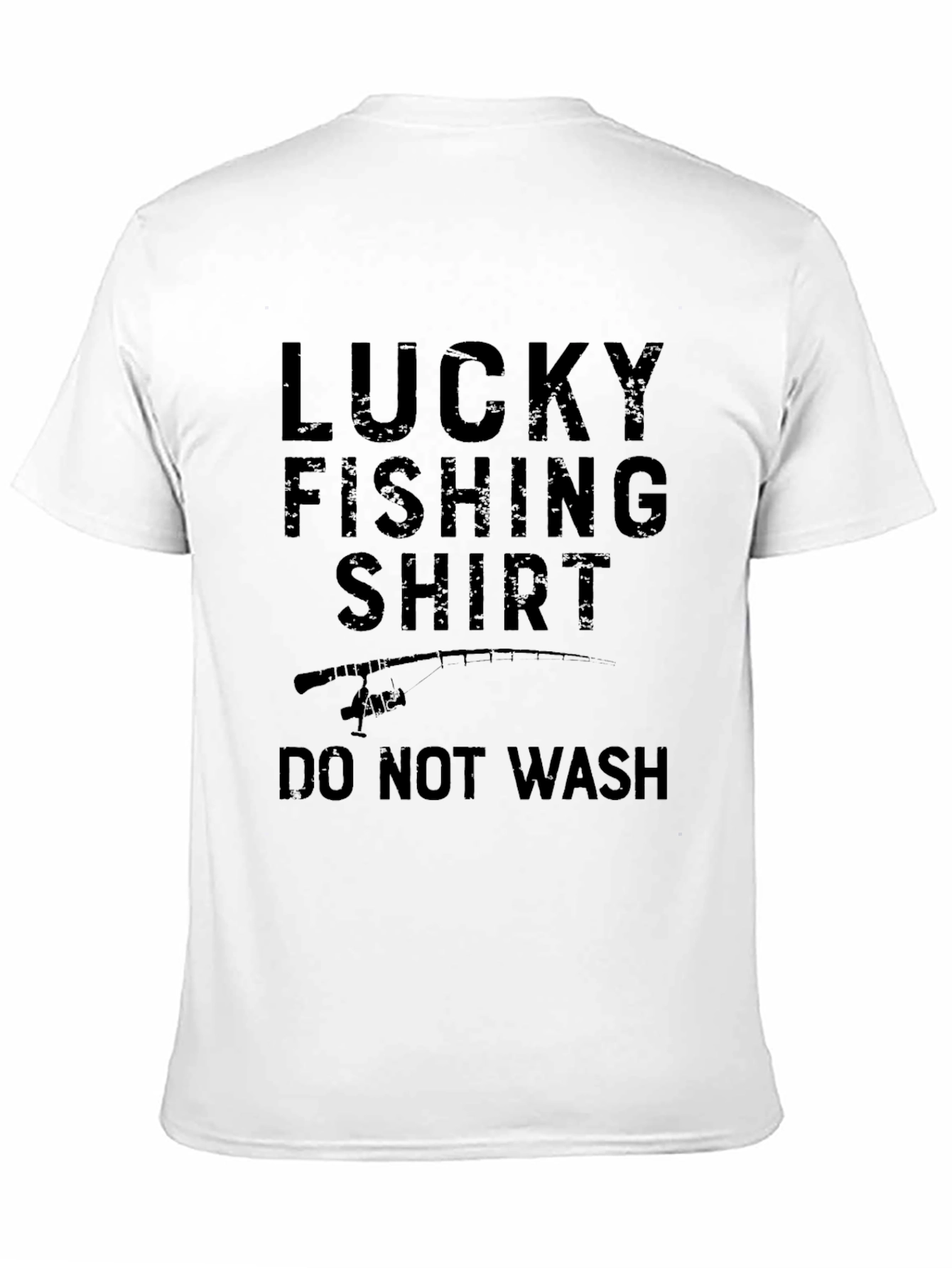 Lucky Fishing Shirt - Do Not Wash